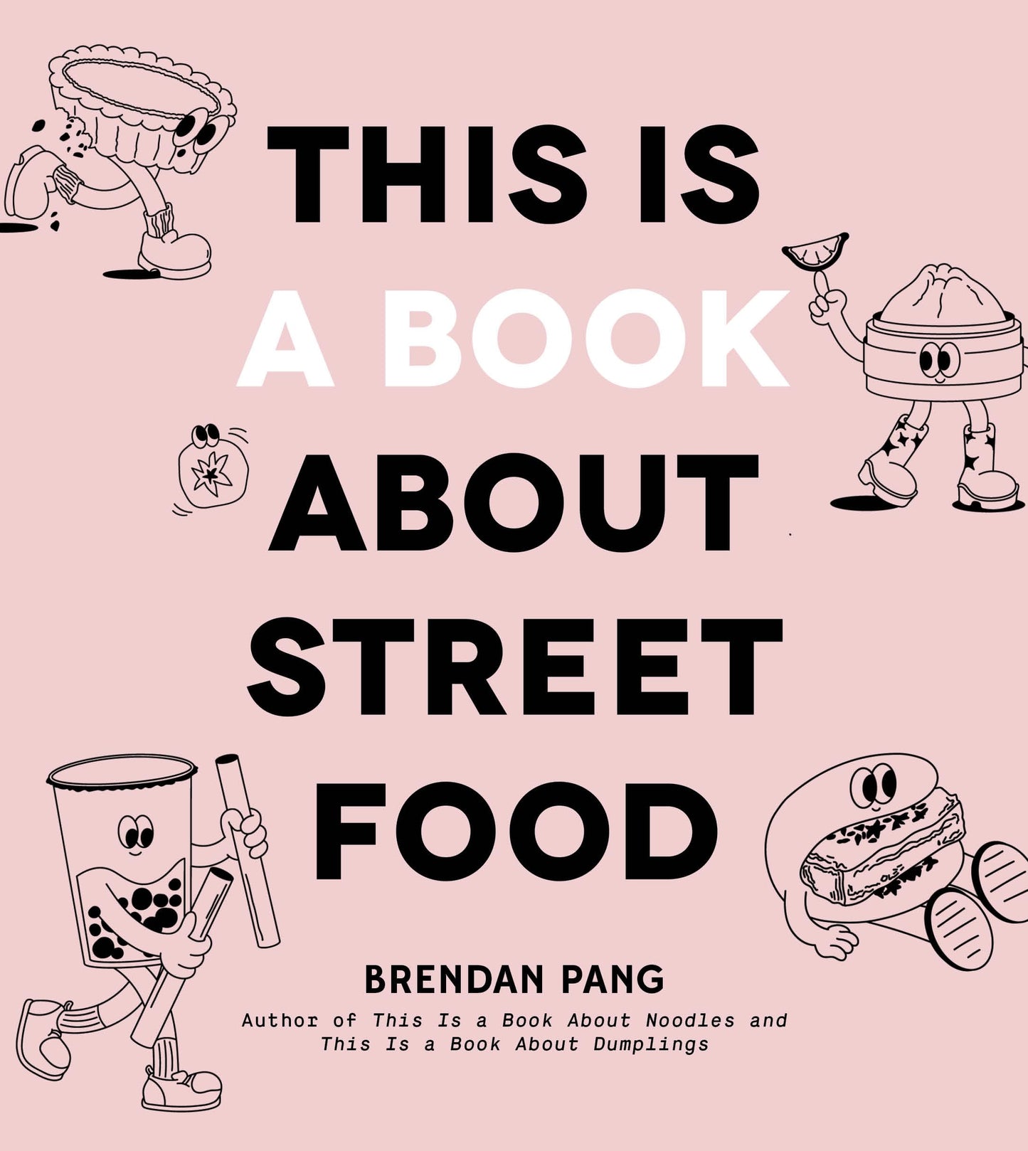 Libro: This Is a Book About Street Food