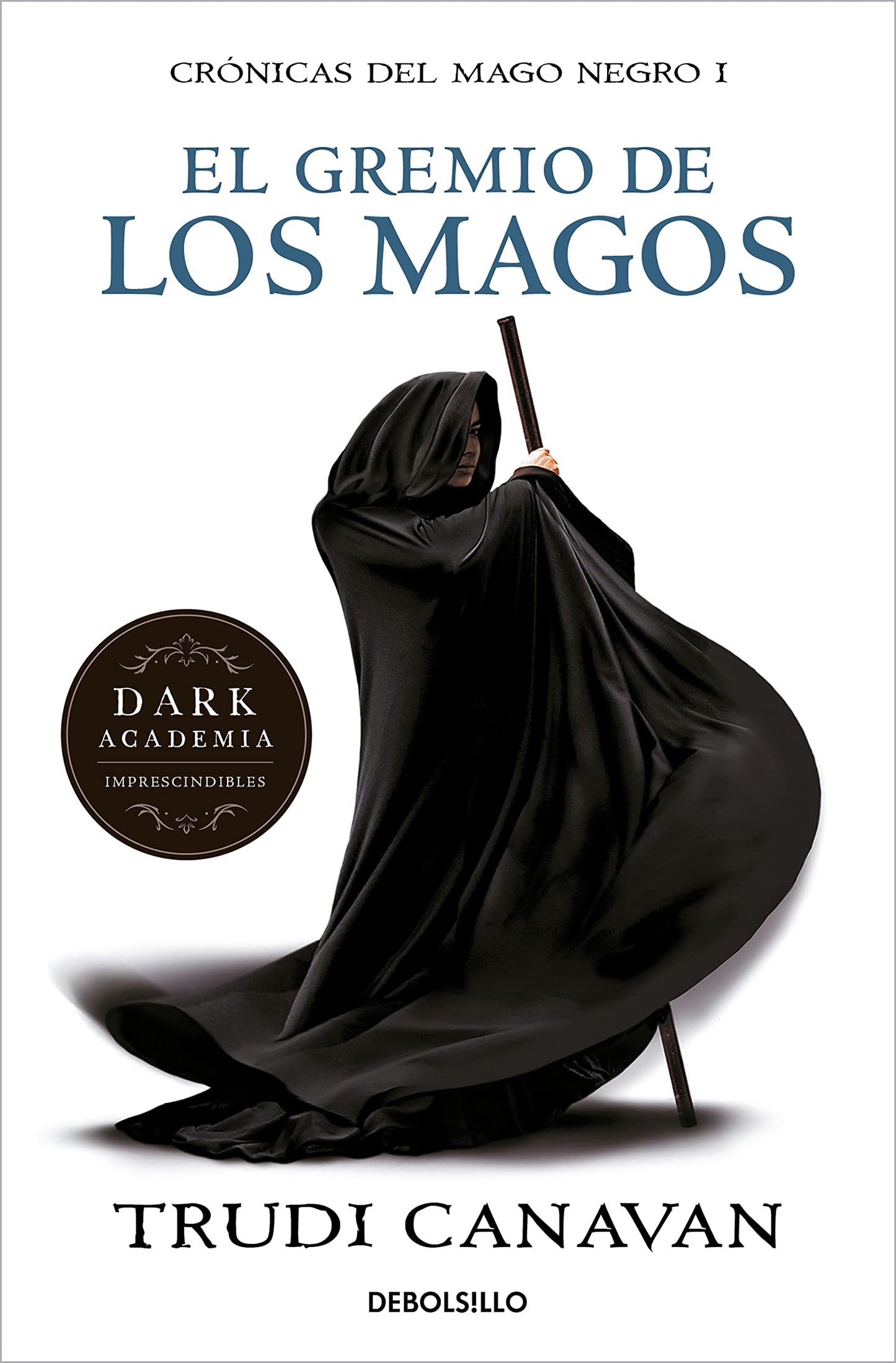 Libro: El gremio de los magos: crónicas del mago negro I