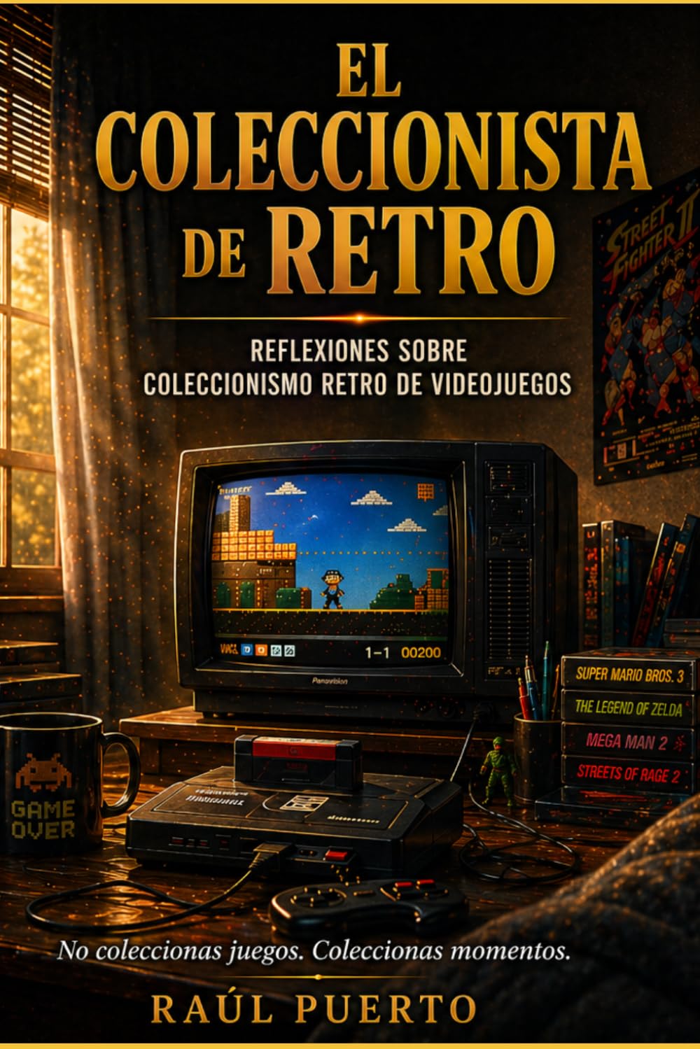 Libro: El coleccionista retro: Mitos, mercado y psicología del videojuego clásico