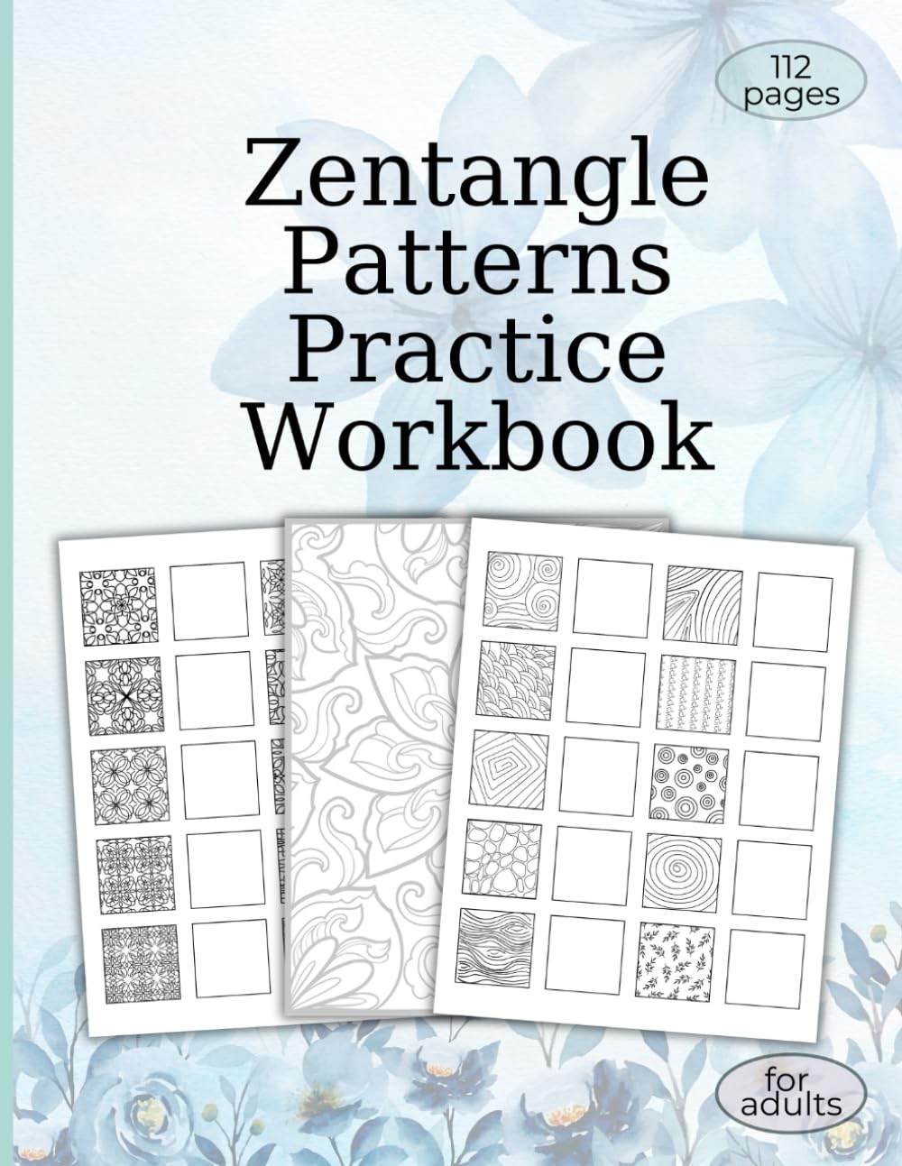 Libro: Zentangle Patterns for Practice, Mindful Drawing and Tracing Workbook, Zentangle Guide, Zentangle Templates: Zentangle Workbook for Inspiring Zentangle Patterns