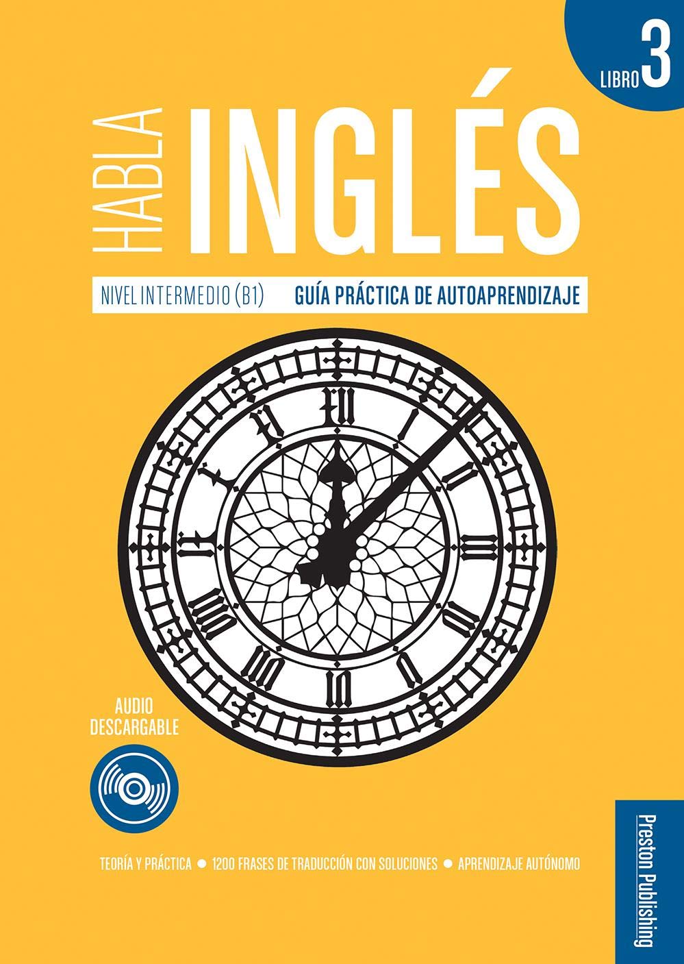 Libro: Habla inglés. Libro 3 (B1)