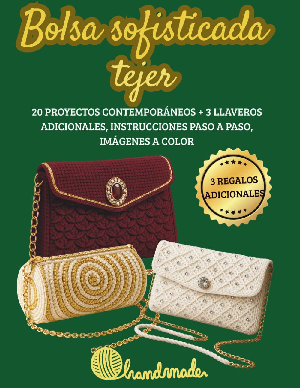 Libro: Bolsa sofisticada tejer: 20 proyectos contemporáneos + 3 llaveros adicionales, instrucciones paso a paso, imágenes a color