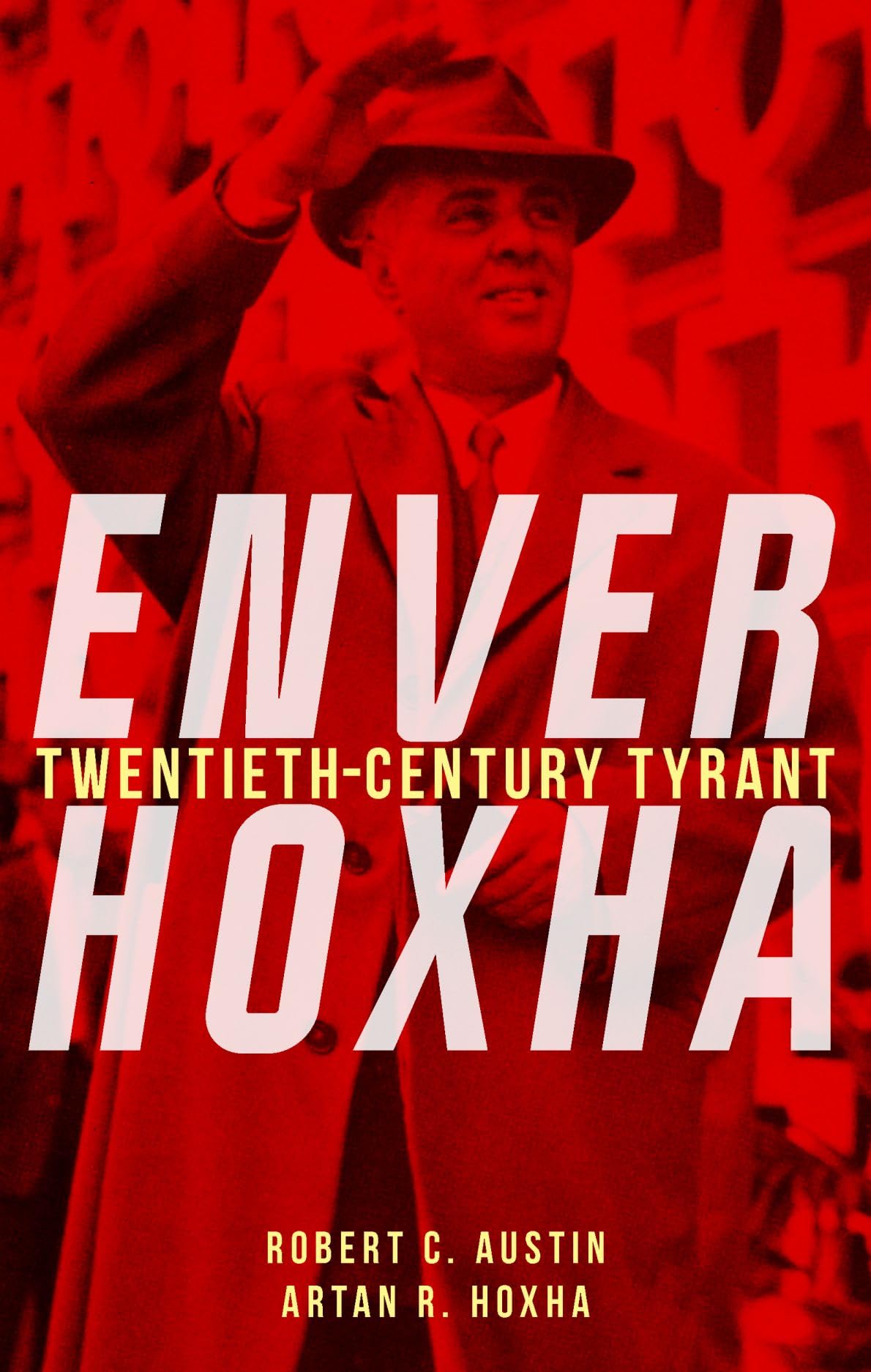 Libro: Enver Hoxha: Twentieth-Century Tyrant