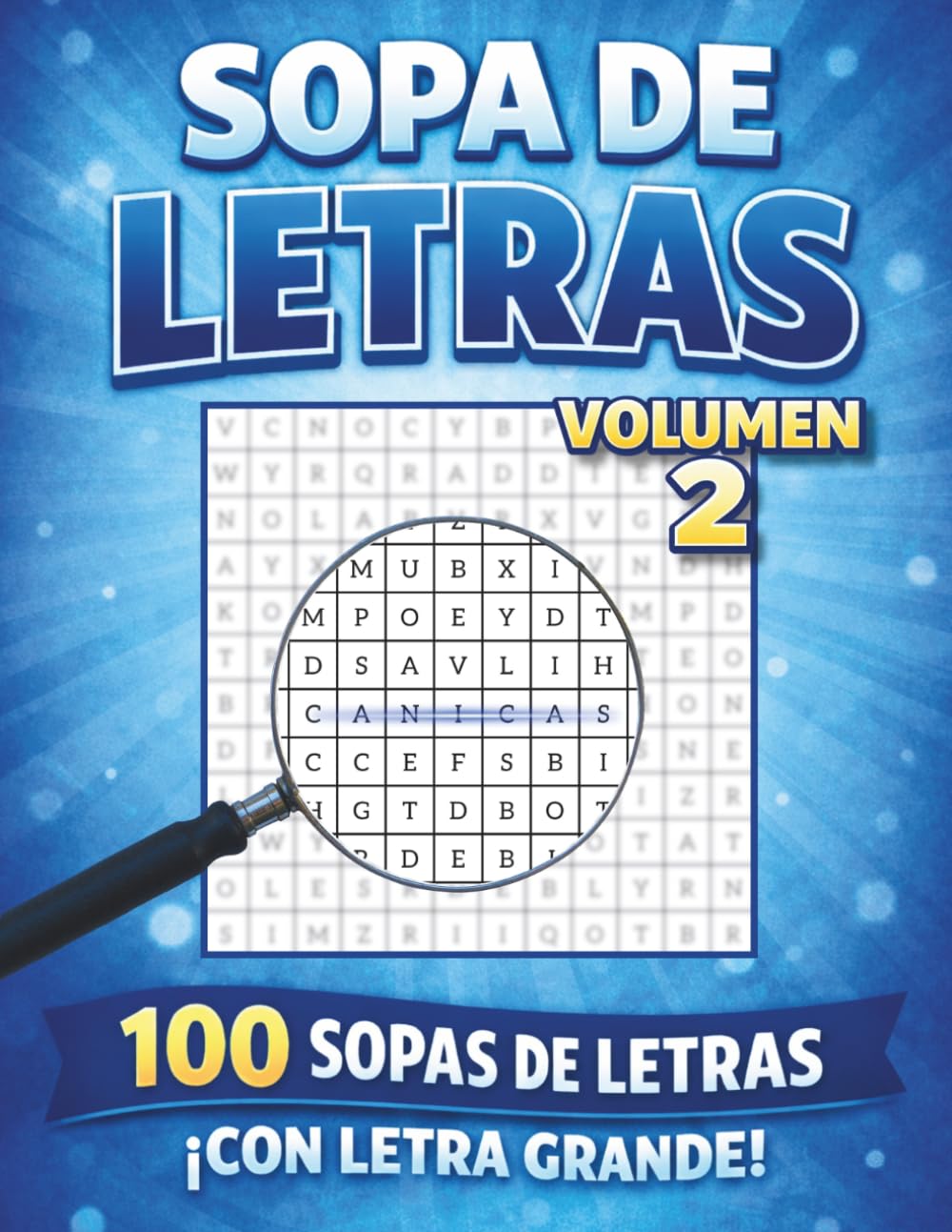 Libro: SOPA DE LETRAS CON LETRA GRANDE PARA JOVENES, ADULTOS Y MAYORES: Pasatiempos para Ejercitar la Mente, Mejorar la Memoria y la Atención y Relajarse. VOLUMEN 2.