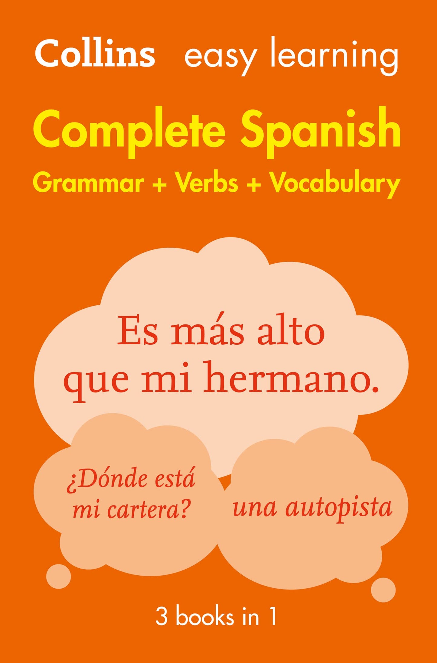 Libro: Easy Learning Spanish Complete Grammar, Verbs and Vocabulary (3 books in 1): Trusted support for learning (Collins Easy Learning)