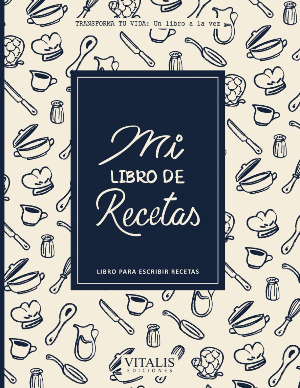 Libro: Recetario de cocina en blanco: Libros para escribir recetas anota hasta 100 de tus platos favoritos cuaderno de recetas en blanco para mis recetas adorables