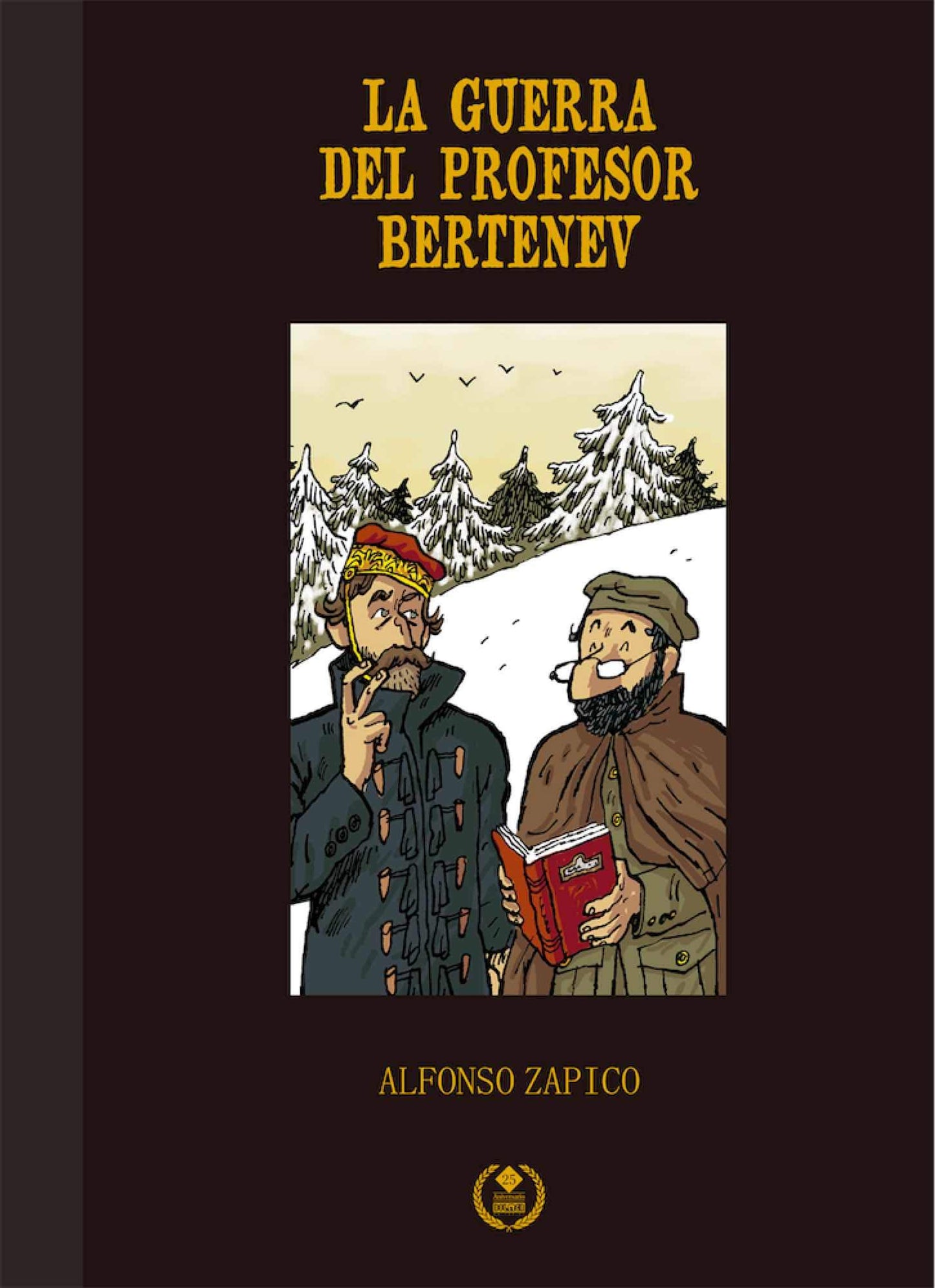 Libro: La guerra del profesor Bertenev: 25 Aniversario