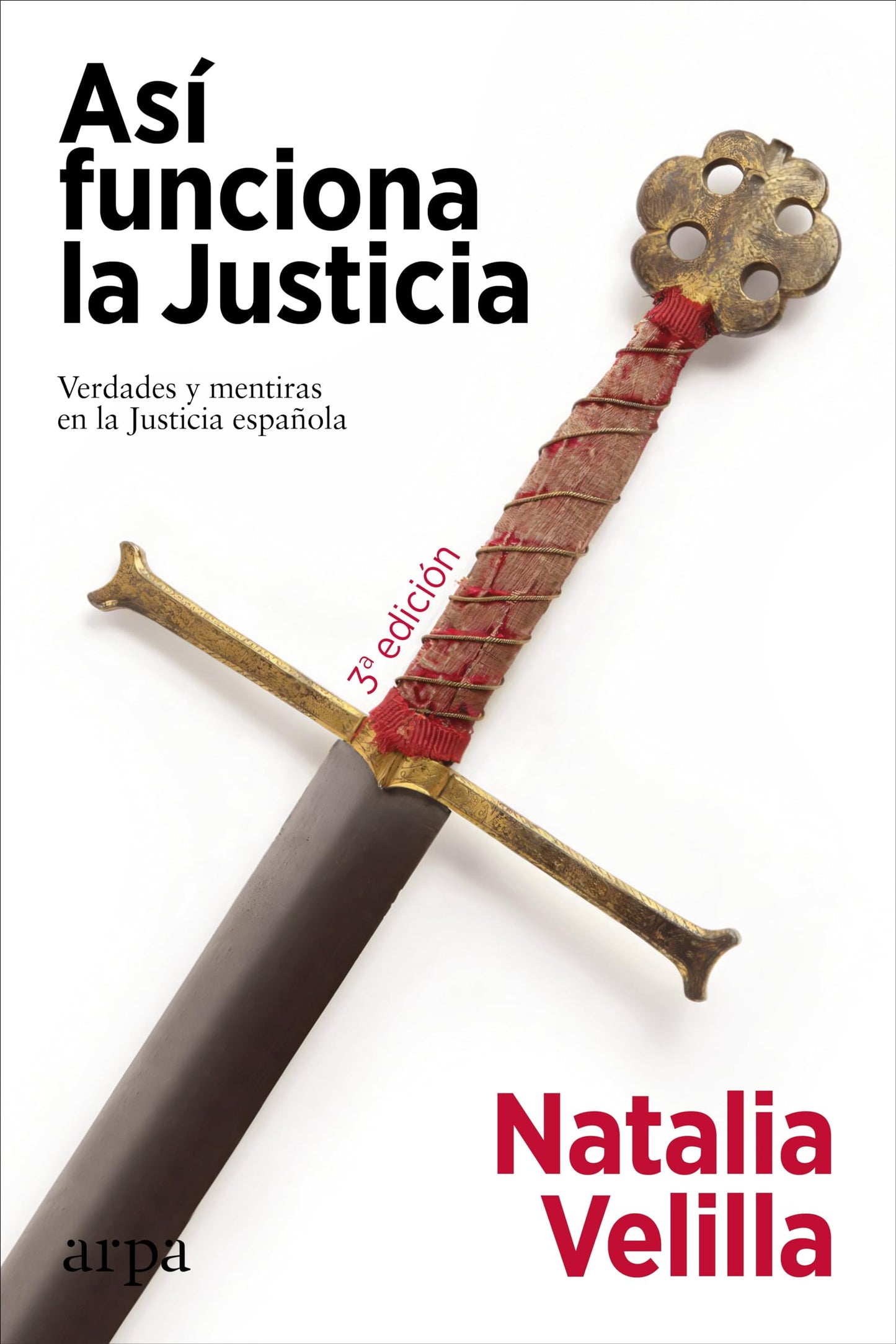 Libro: Así funciona la Justicia: Verdades y mentiras en la Justicia española