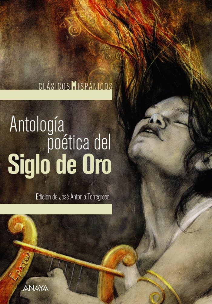 Libro: Antología poética del Siglo de Oro (CLÁSICOS - Clásicos Hispánicos)