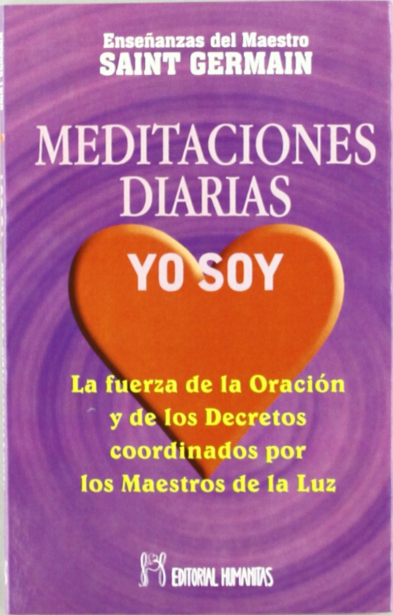 Libro: Meditaciones Diarias, Yo Soy