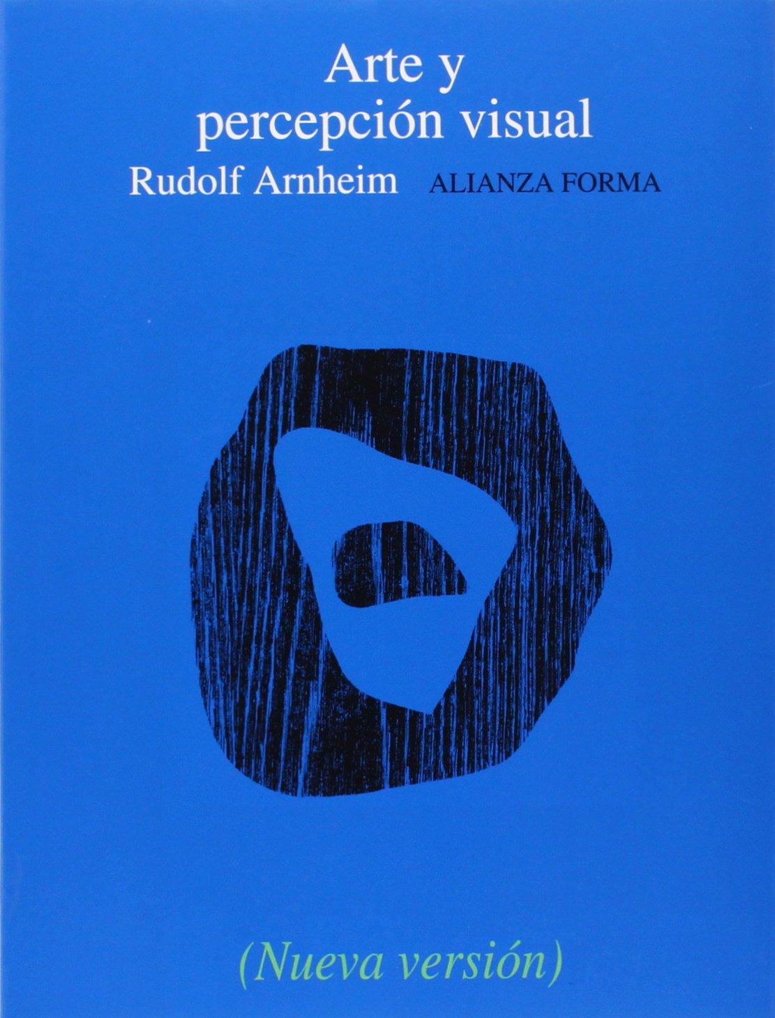 Libro: Arte y percepción visual: Psicología del ojo creador (Spanish Edition)