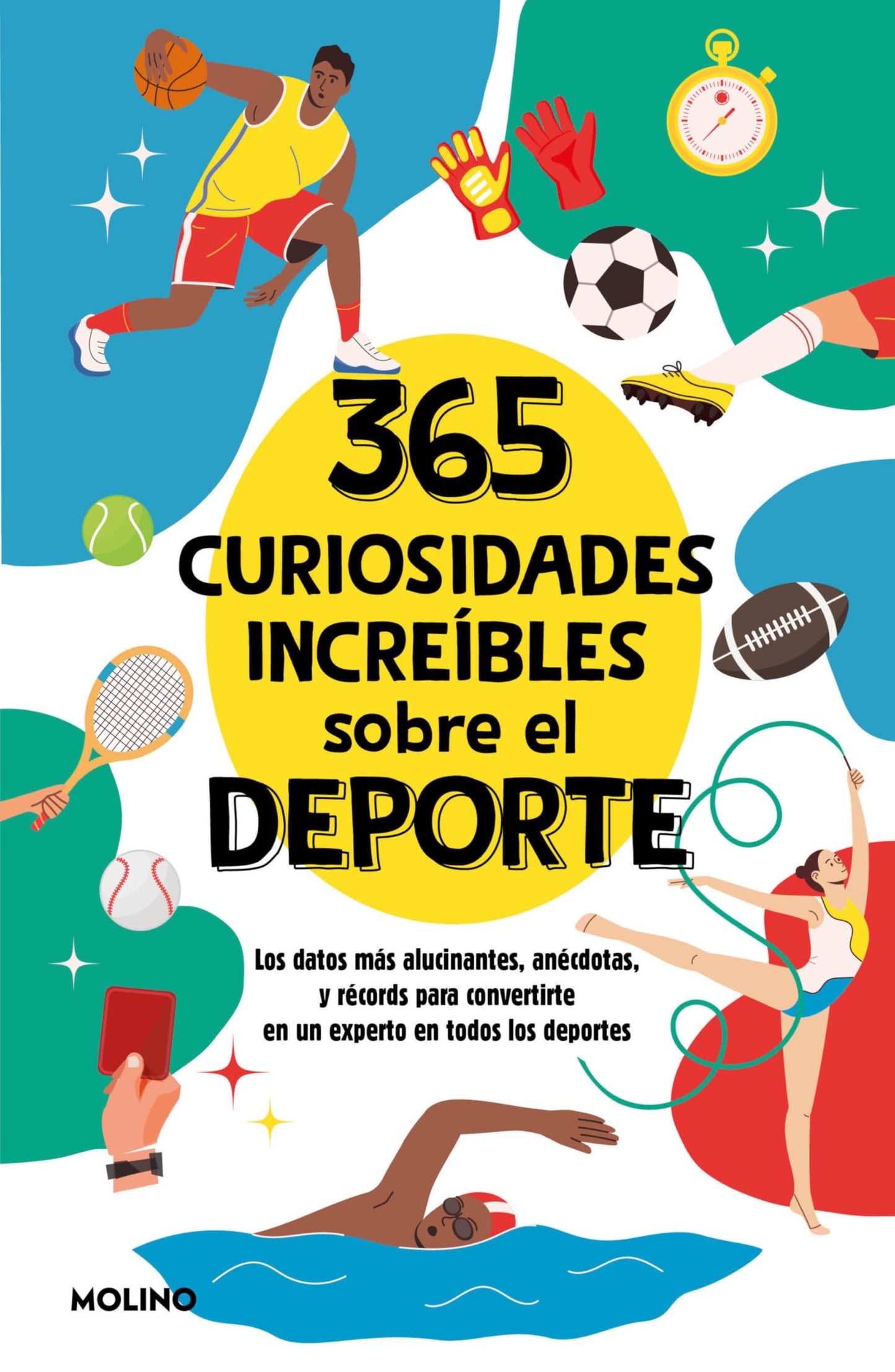 Libro: 365 curiosidades increíbles sobre el deporte: Los datos más alucinantes, anécdotas y récords para convertirte en un experto en todos los deportes (No ficción infantil)