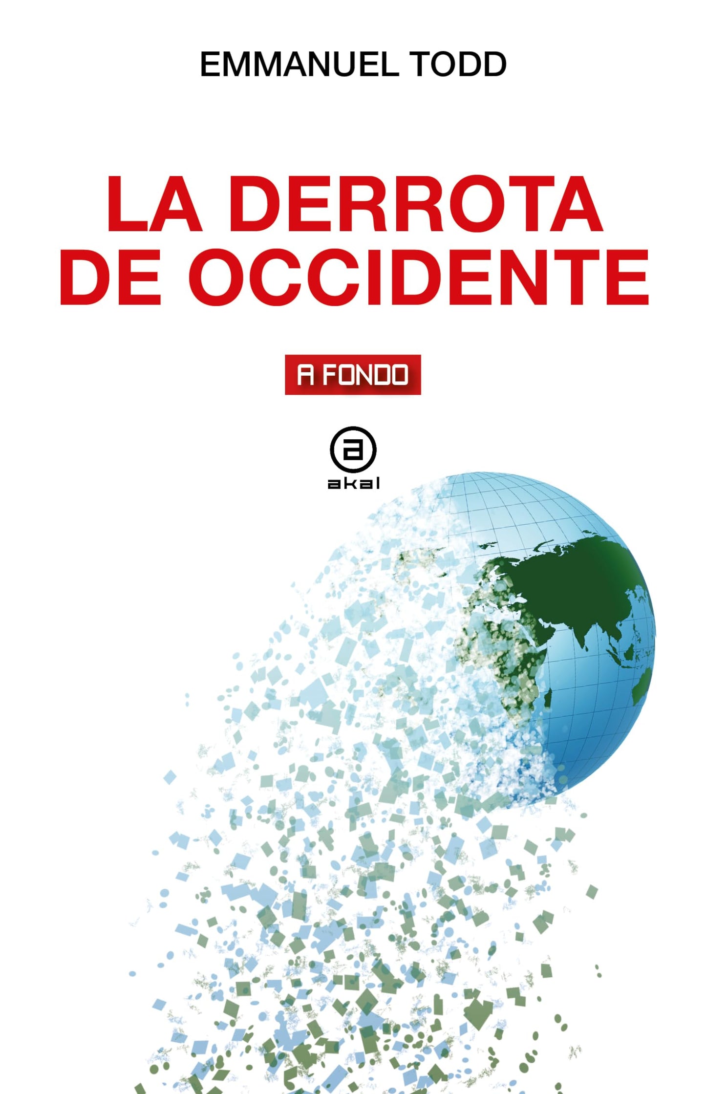 Libro: La derrota de Occidente: 54 (A fondo)