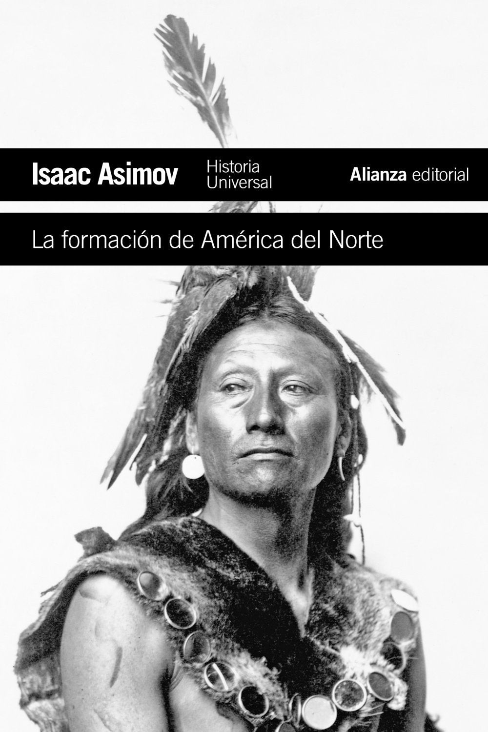 Libro: La formación de América del Norte: Desde los tiempos primitivos hasta 1763 (El libro de bolsillo - Historia)