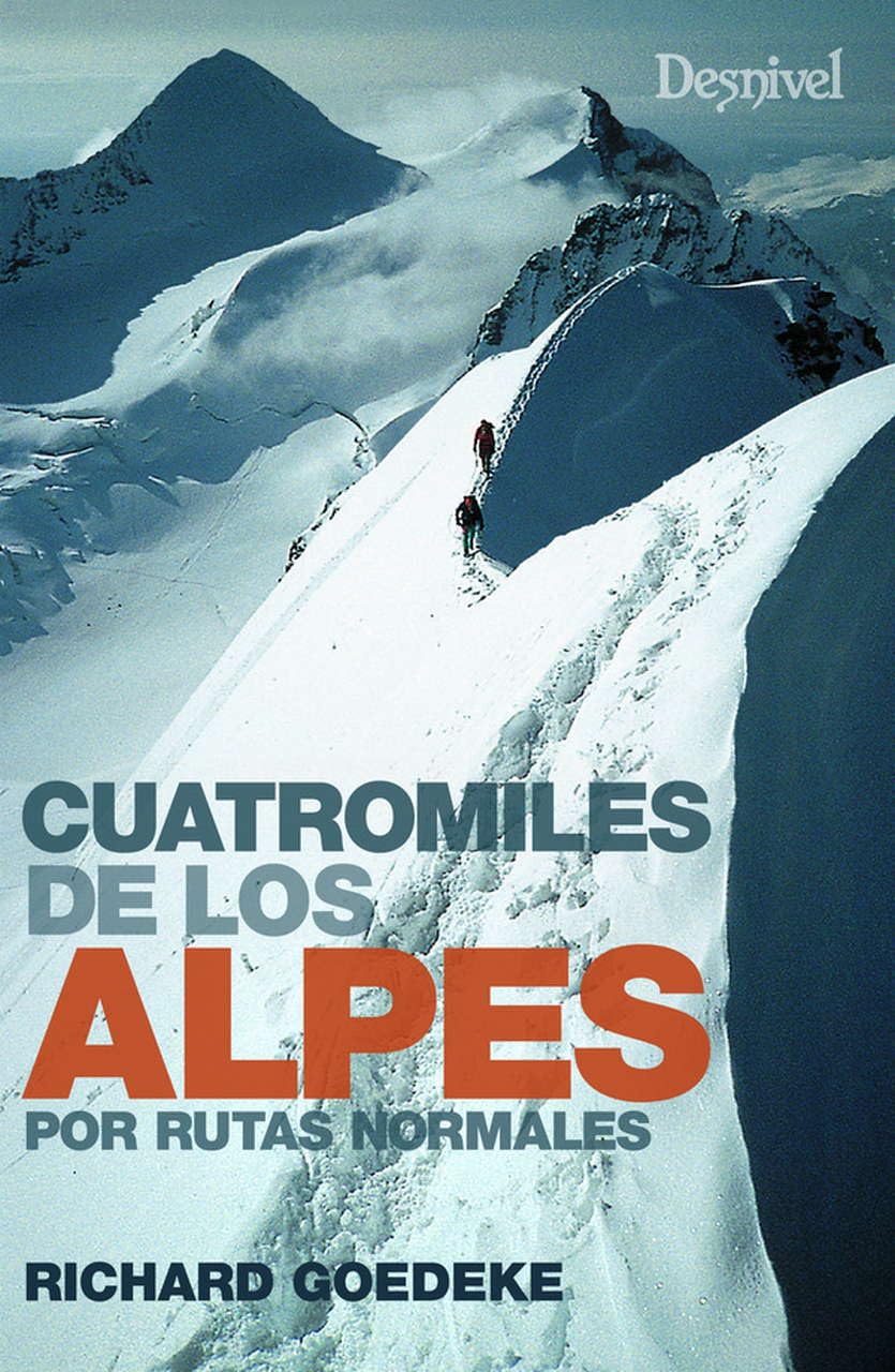Libro: Cuatromiles de los Alpes por rutas normales