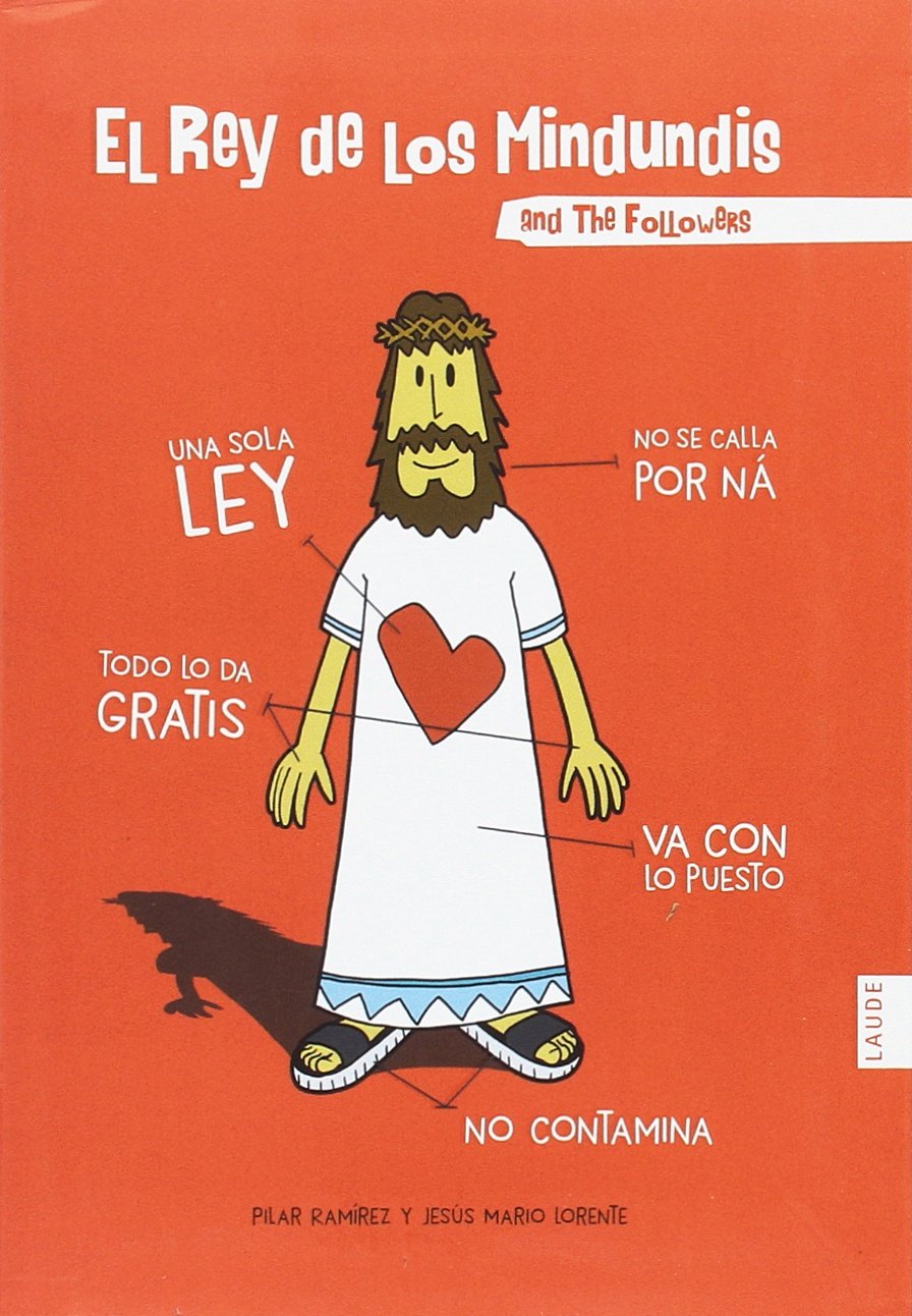 Libro: El Rey de los Mindundis and The Followers (Laude)