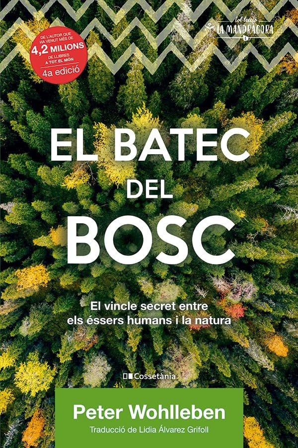 Libro: El batec del bosc: El vincle secret entre els éssers humans i la natura