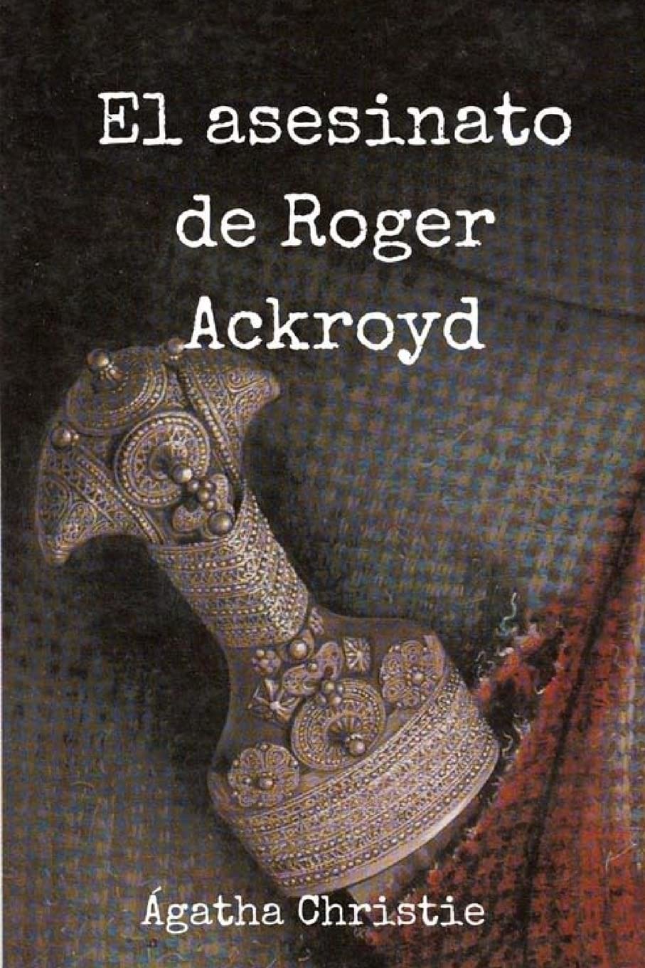 Libro: El asesinato de Roger Ackroyd