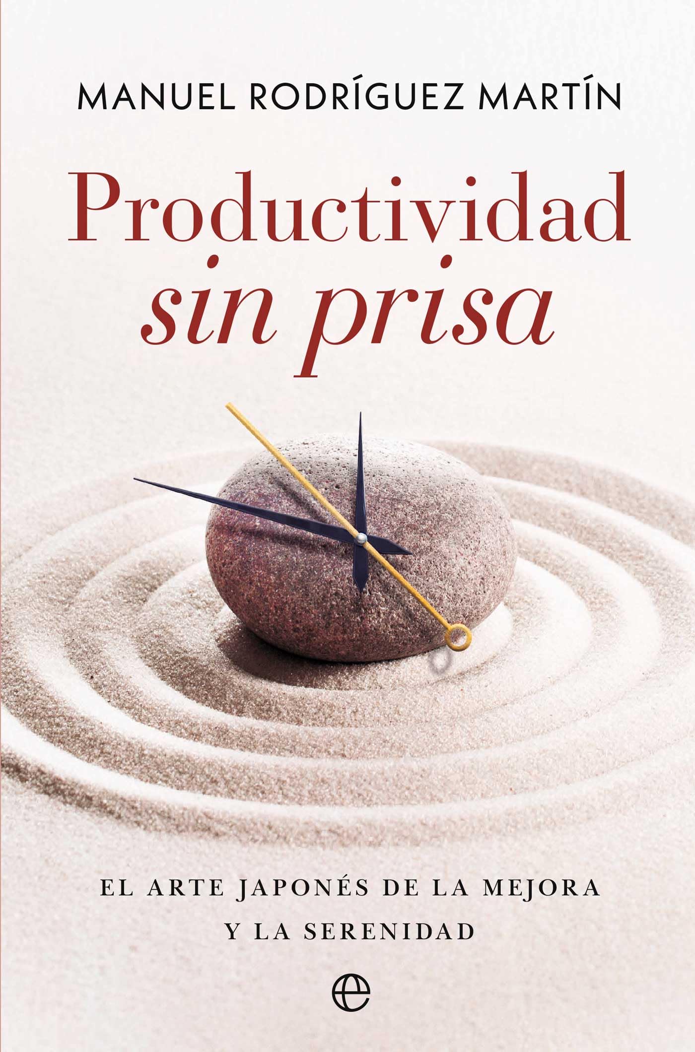 Libro: Productividad sin prisa: El arte japonés de la mejora y la serenidad (PSICOLOGIA Y SALUD)