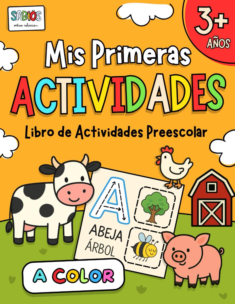 Libro: Mis primeras ACTIVIDADES. Libro de Actividades Preescolar A COLOR desde 3 años: Primeros trazos y ejercicios para desarrollar la motricidad fina y aprender a repasar.