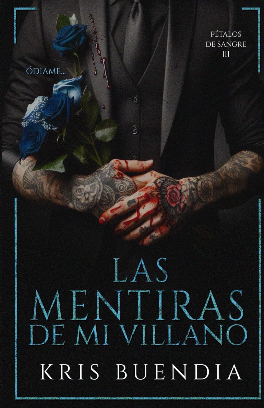 Libro: Las Mentiras de mi Villano (Pétalos de sangre)
