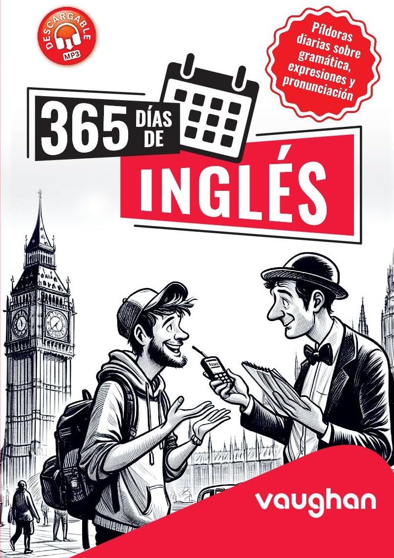 Libro: 365 DÍAS DE INGLÉS: Píldoras diarias sobre gramática, expresiones y pronunciación