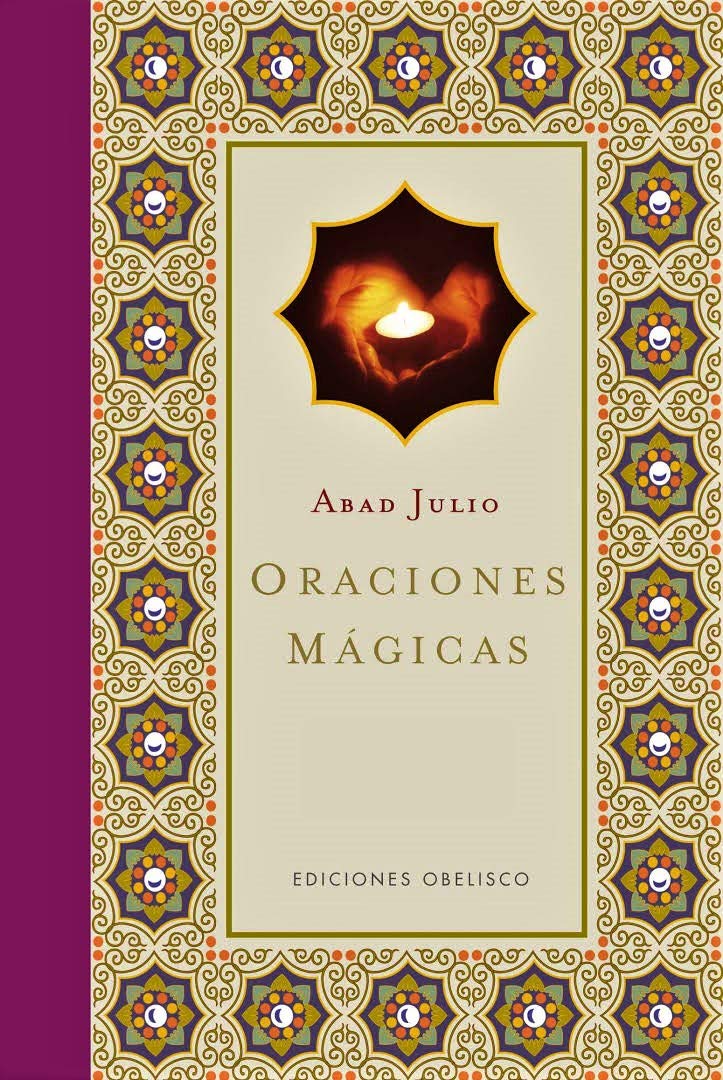 Libro: Oraciones mágicas (Cartoné) (METAFÍSICA Y ESPIRITUALIDAD)