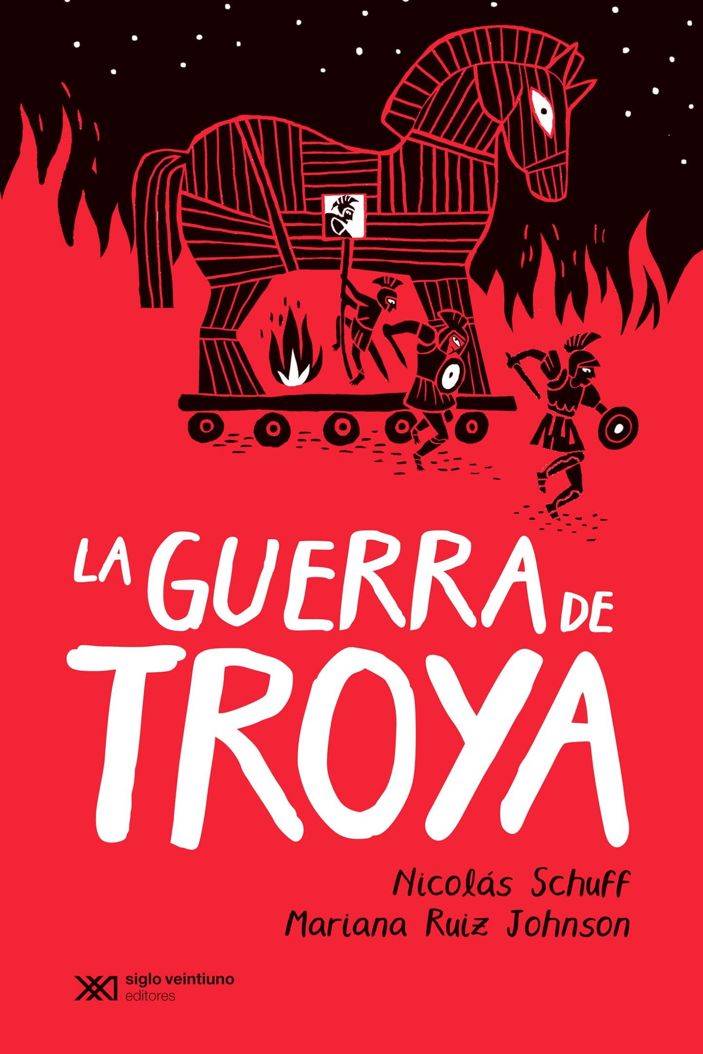 Libro: La guerra de Troya: 1 (SIGLO PARA CHICOS)