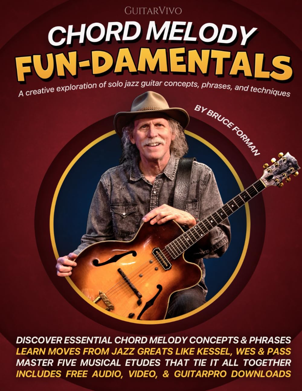 Libro: Chord Melody FUN-damentals: A Creative Exploration of Solo Jazz Guitar Concepts, Phrases, and Techniques