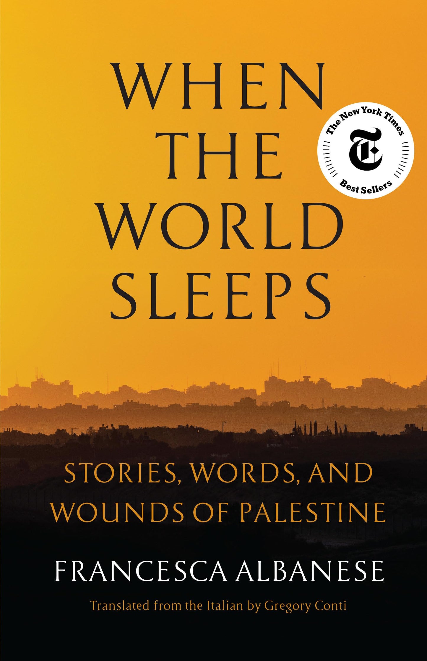 Libro: When the World Sleeps: Stories, Words, and Wounds of Palestine