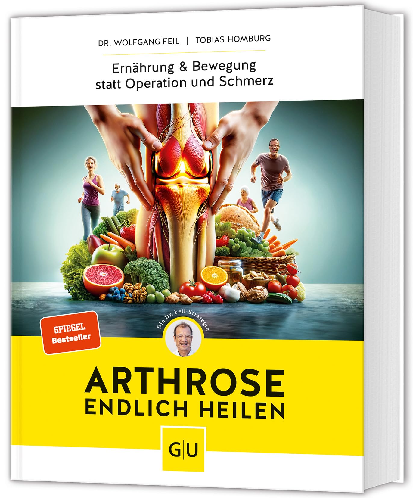 Libro: Arthrose endlich heilen: Die revolutionäre Strategie zur Knorpelregeneration nach Dr. Feil - Ernährung & Bewegung bei Arthrose. SPIEGEL-Bestseller