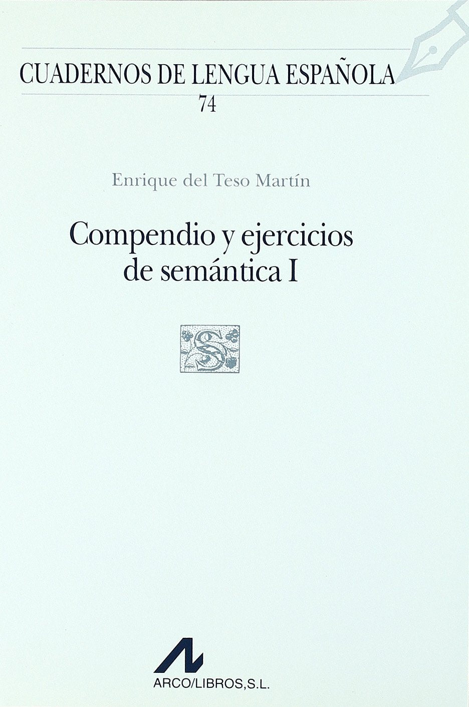 Libro: Compendio y ejercicios de semántica I (S cuadrado)