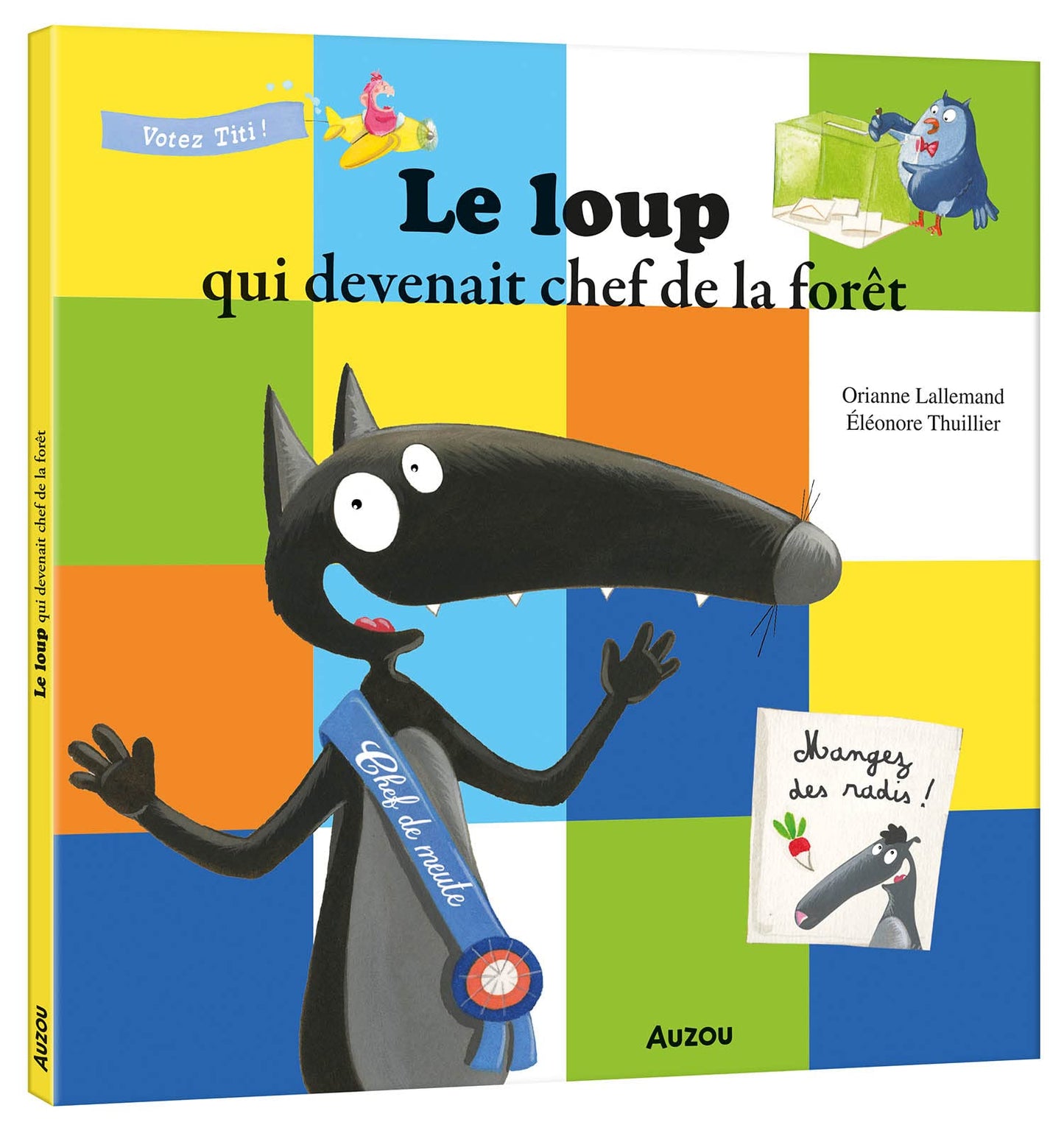 Libro: LE LOUP QUI DEVENAIT CHEF DE LA FORÊT (Mes p'tits albums)