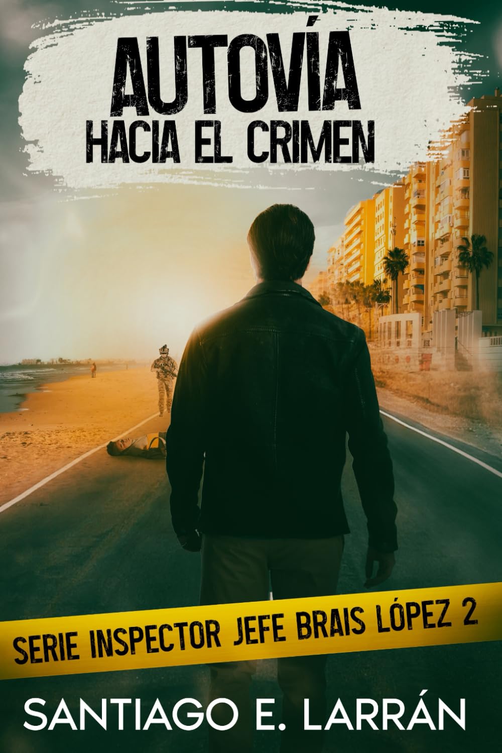Libro: Autovía hacia el crimen: Serie inspector jefe Brais López nº2 (Spanish Edition)