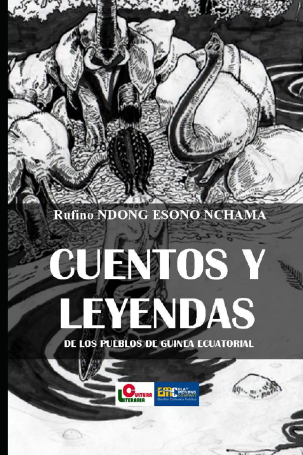 Libro: CUENTOS Y LEYENDAS DE LOS PUEBLOS DE GUINEA ECUATORIAL