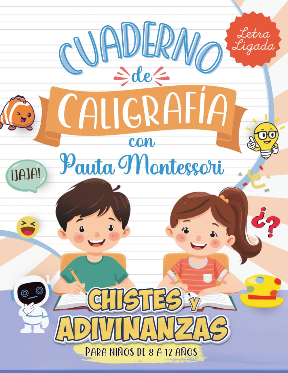 Libro: Cuaderno de Caligrafía con Pauta Montessori Chistes y Adivinanzas: Para Niños de 8 a 12 años (Colección Caligrafía Montessori – Letra Ligada) (Spanish Edition)