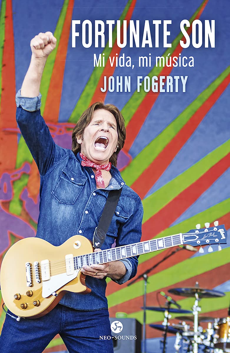 Libro: Fortunate Son: Mi vida, mi música
