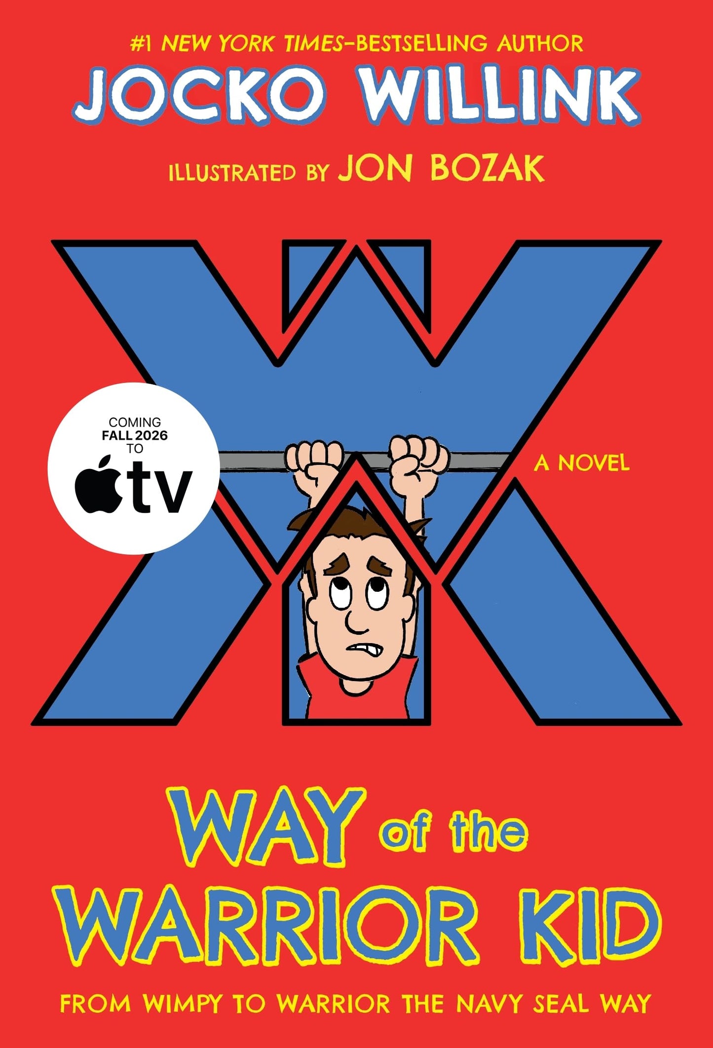 Libro: Way of the Warrior Kid: From Wimpy to Warrior the Navy SEAL Way: 1