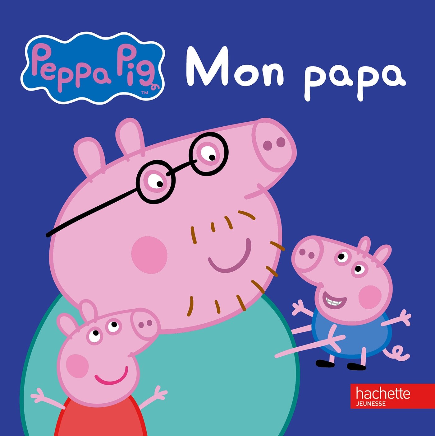 Libro: Peppa Pig - Mon papa (French Edition)