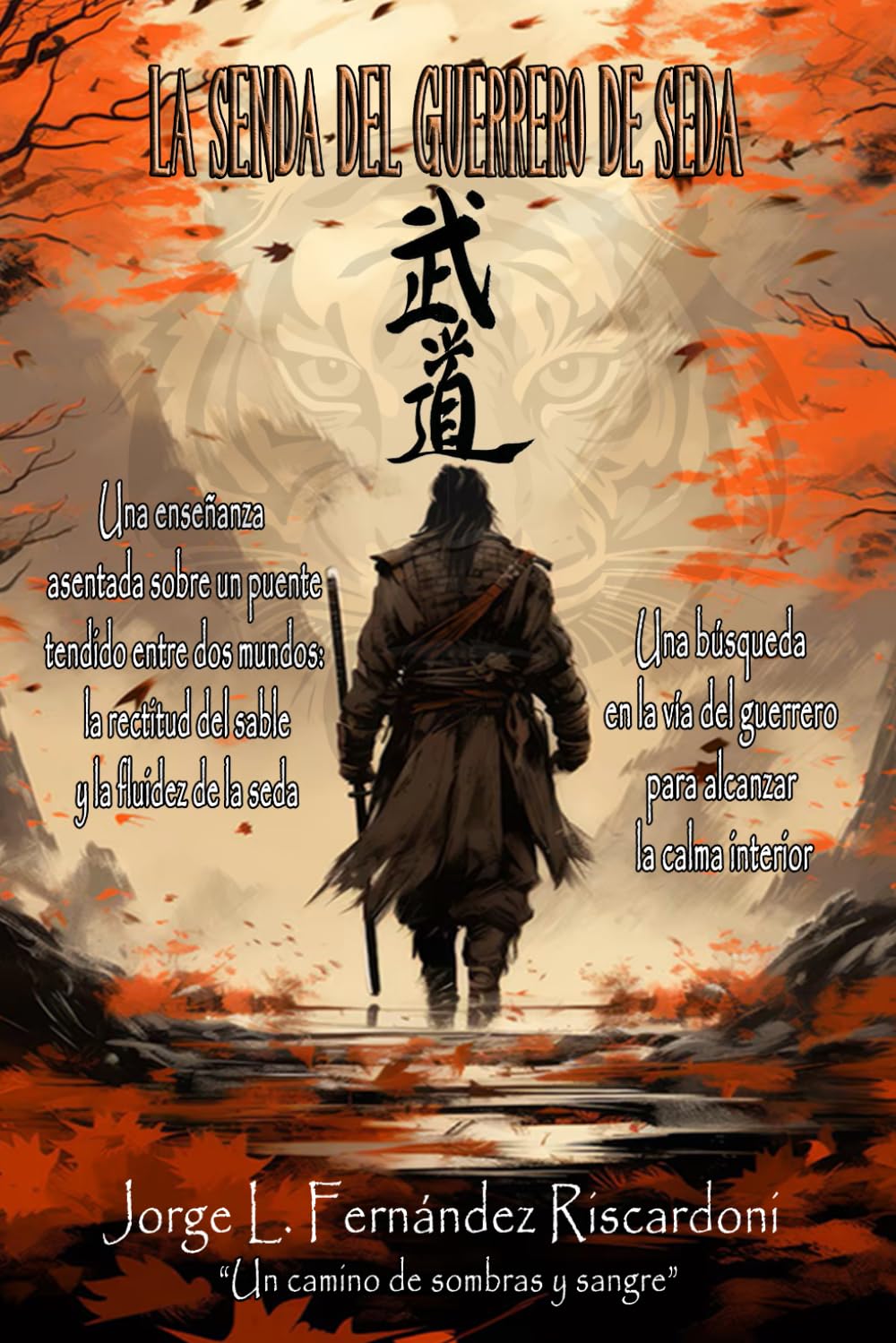 Libro: La Senda del Guerrero de Seda: Wǔdào (Spanish Edition)