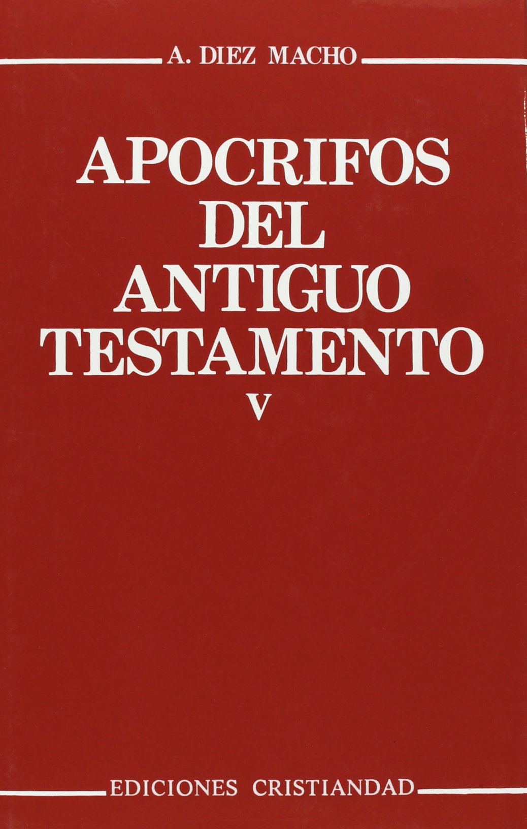 Libro: Apócrifos del Antiguo Testamento. Tomo V.