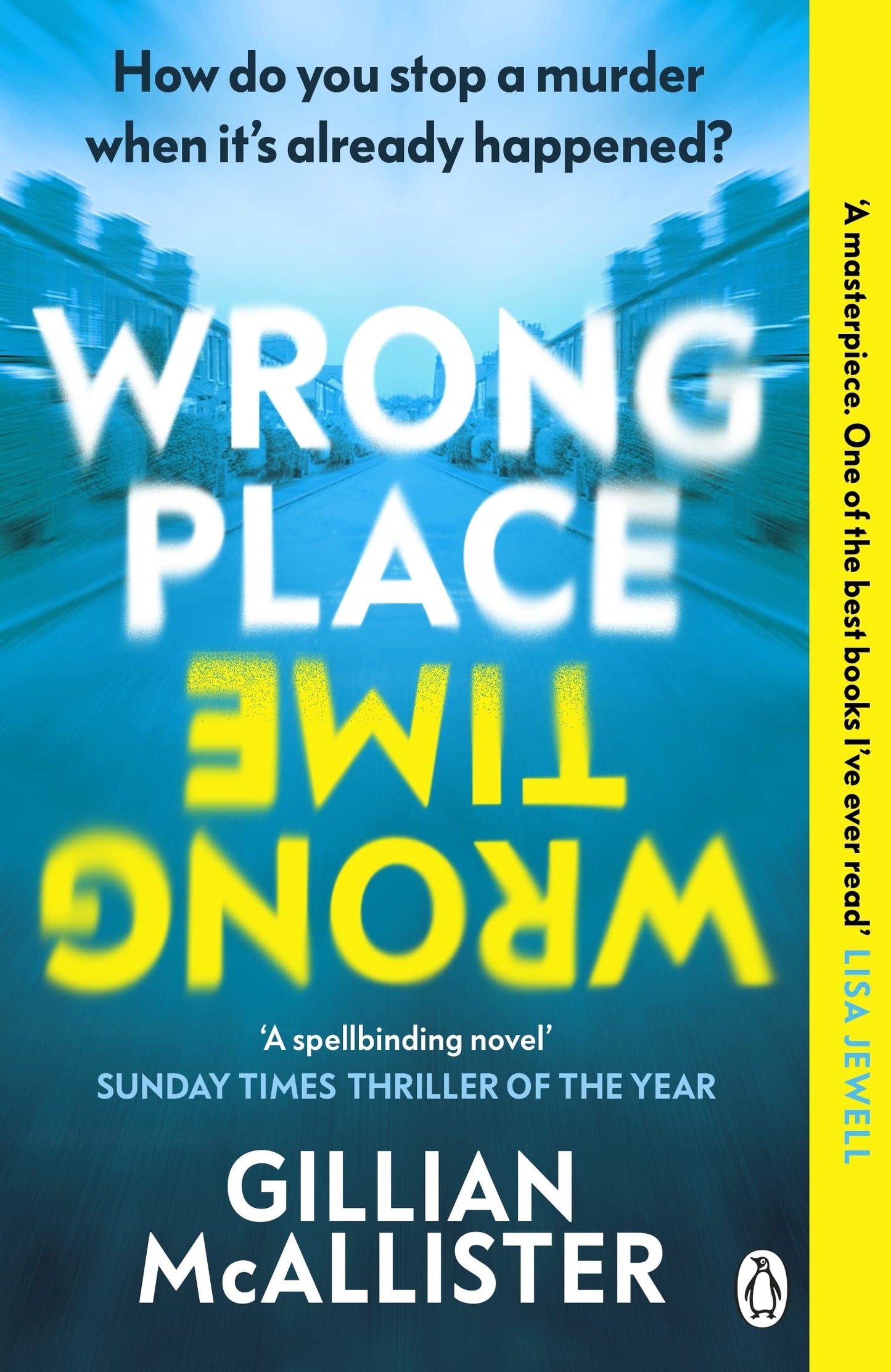 Libro: Wrong Place Wrong Time: How do you stop a murder when it’s already happened?