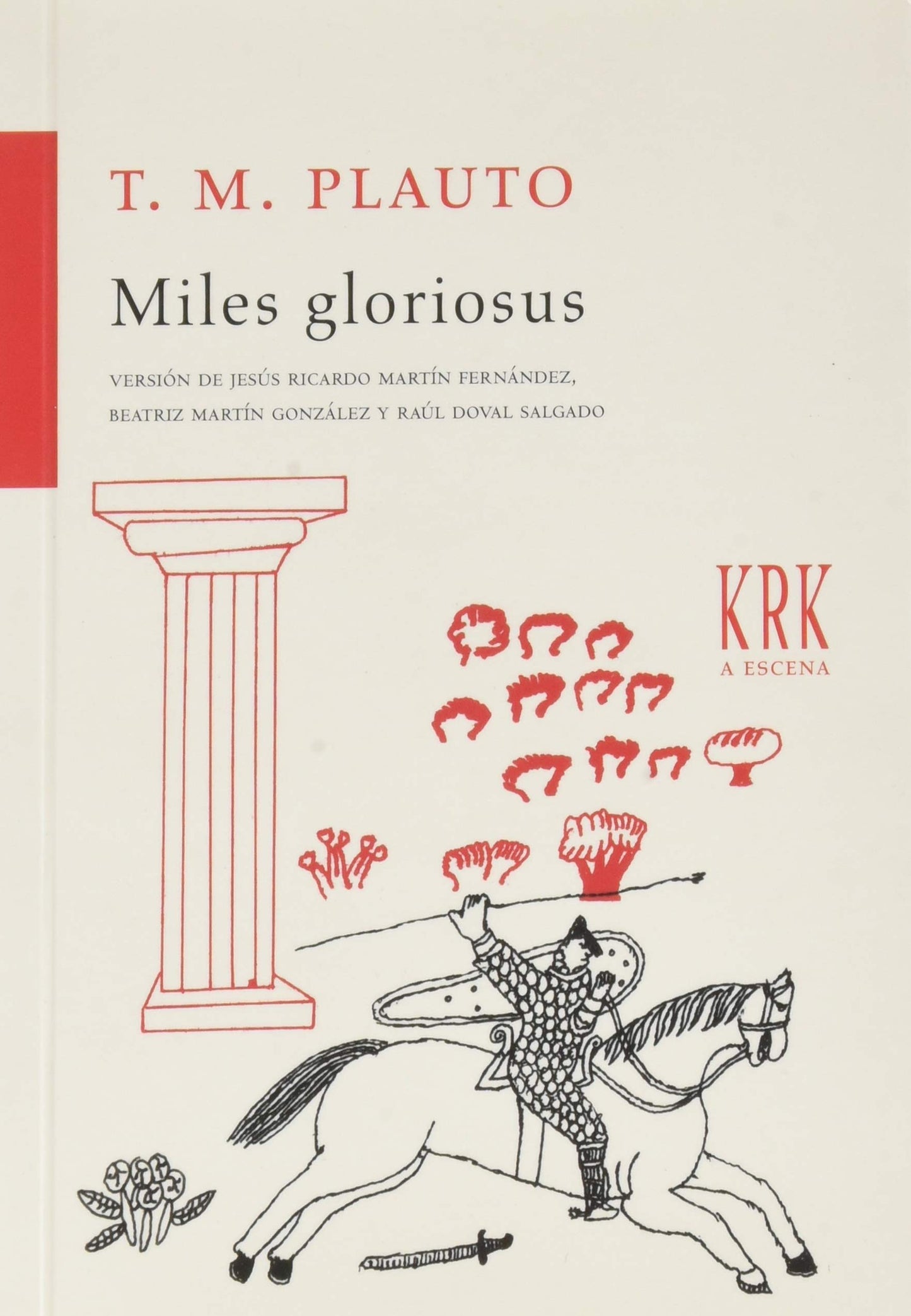 Libro: Miles gloriosus