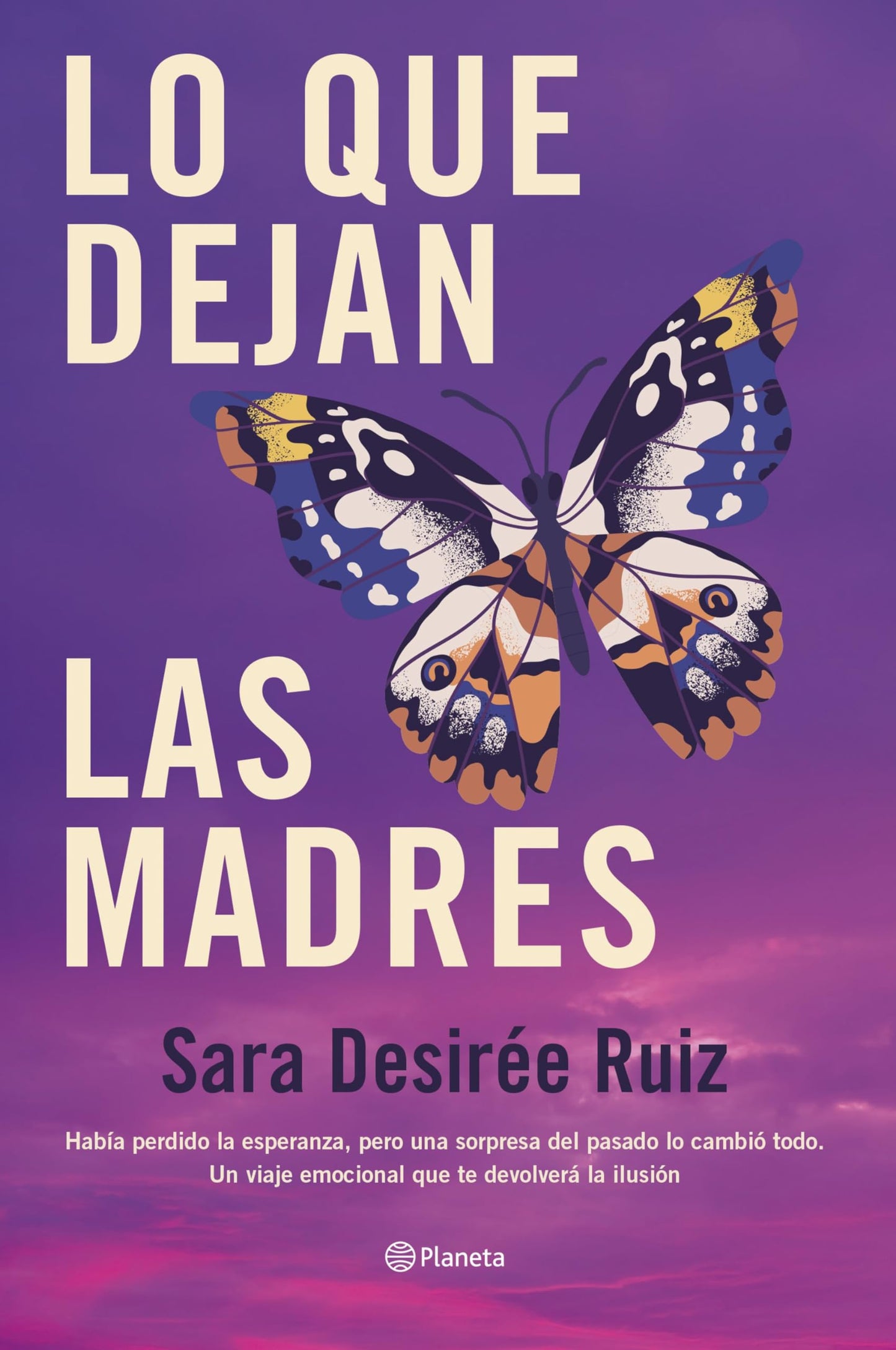 Libro: Lo que dejan las madres (Autores Españoles e Iberoamericanos)