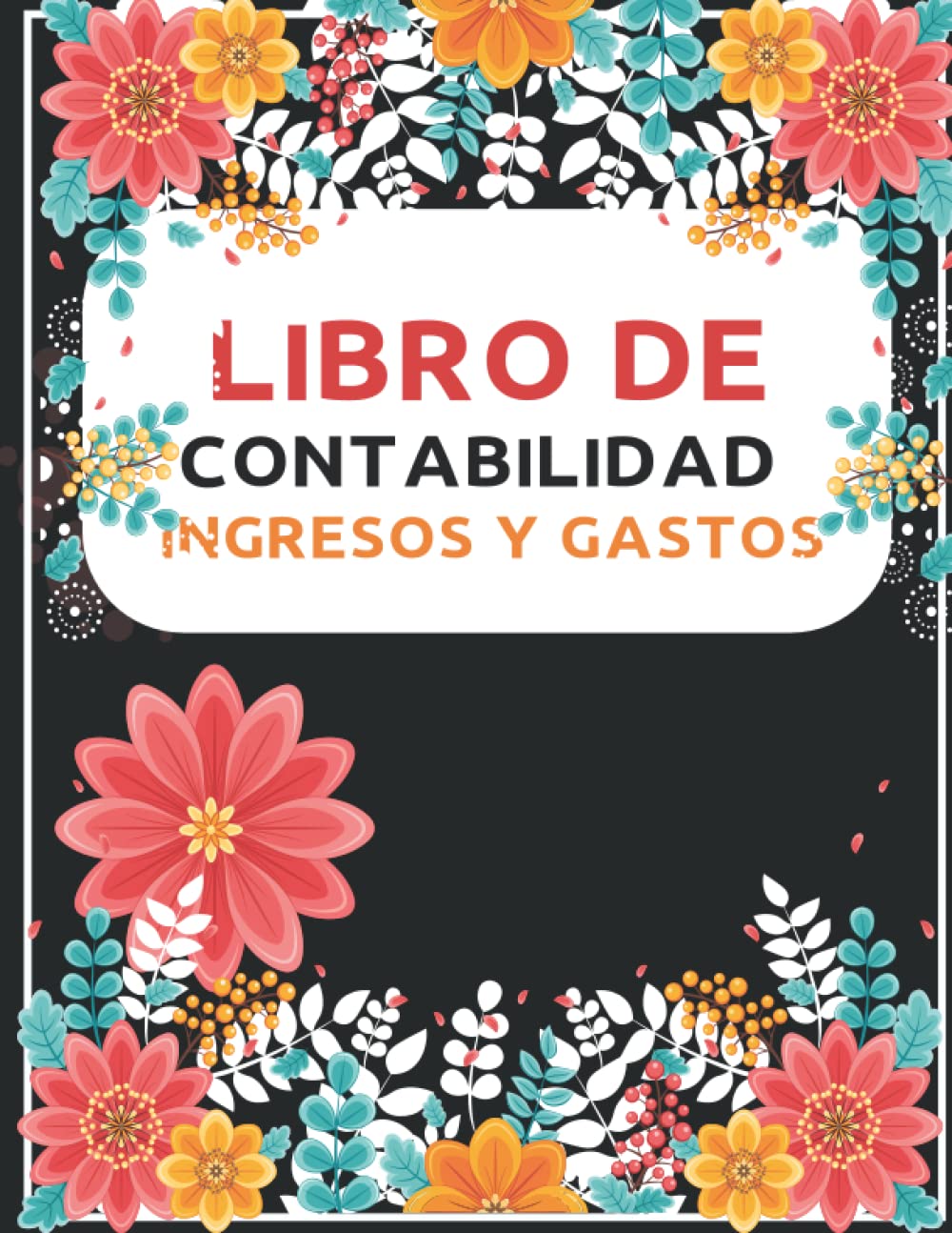 Libro de contabilidad ingresos y gastos: Libro de registro diario de caja | Cuaderno para las cuentas de ingresos y gastos| Libro de cuentas ... Libro de entradas y salidas | A4 .110 páginas