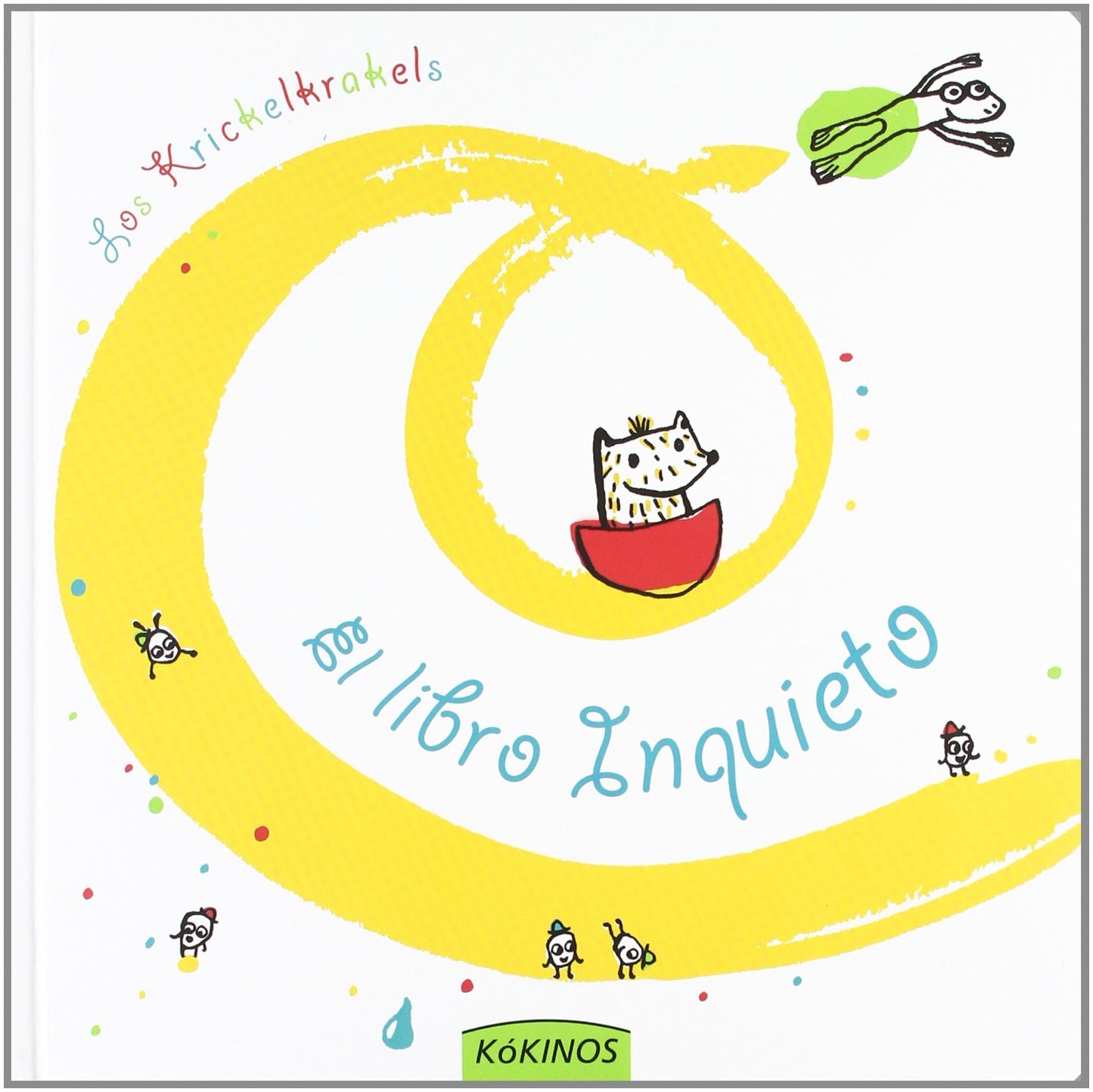 Libro: El libro inquieto (INFANTIL JUVENIL)