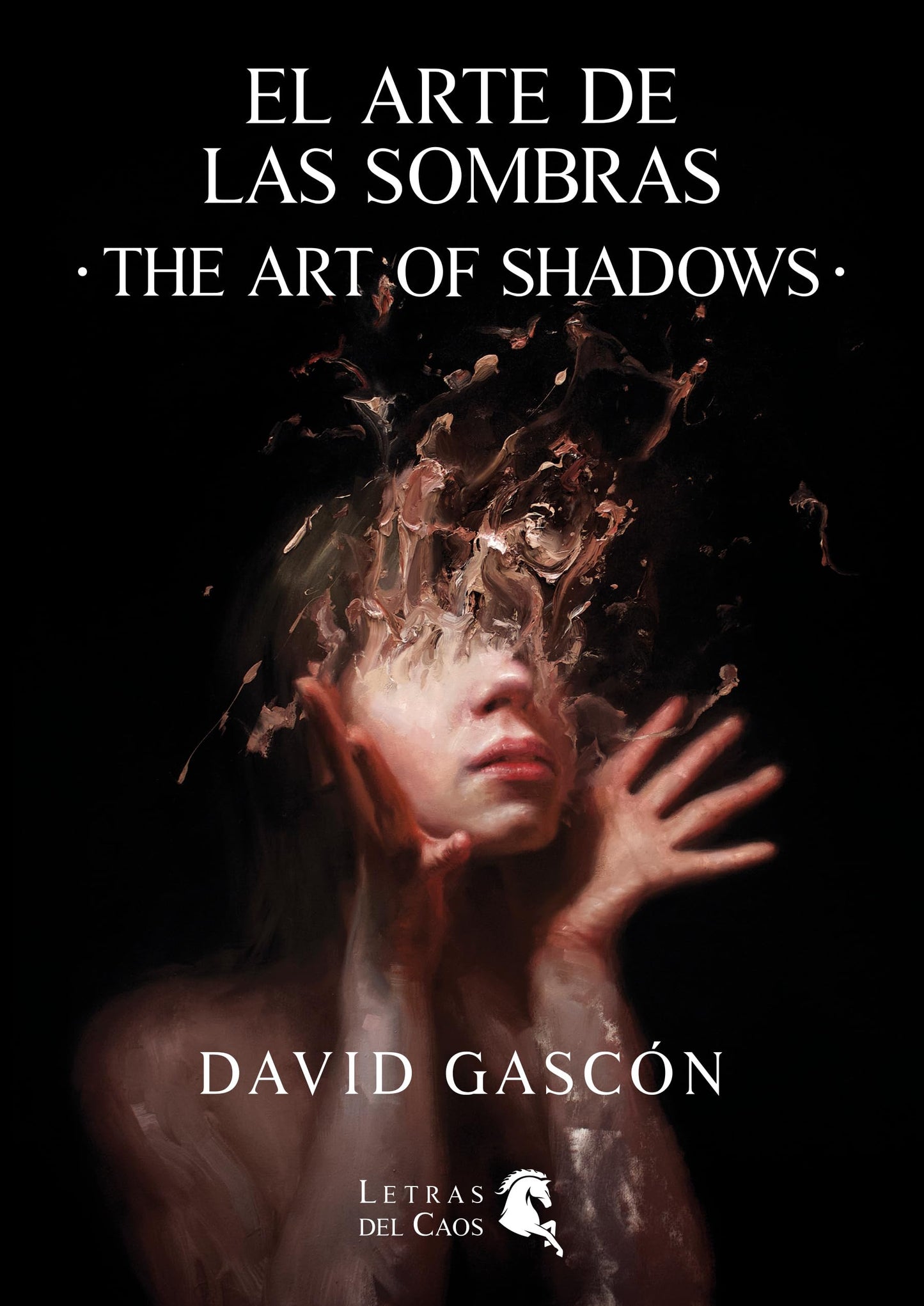 Libro: EL ARTE DE LAS SOMBRAS / THE ART OF SHADOWS (Español & English)