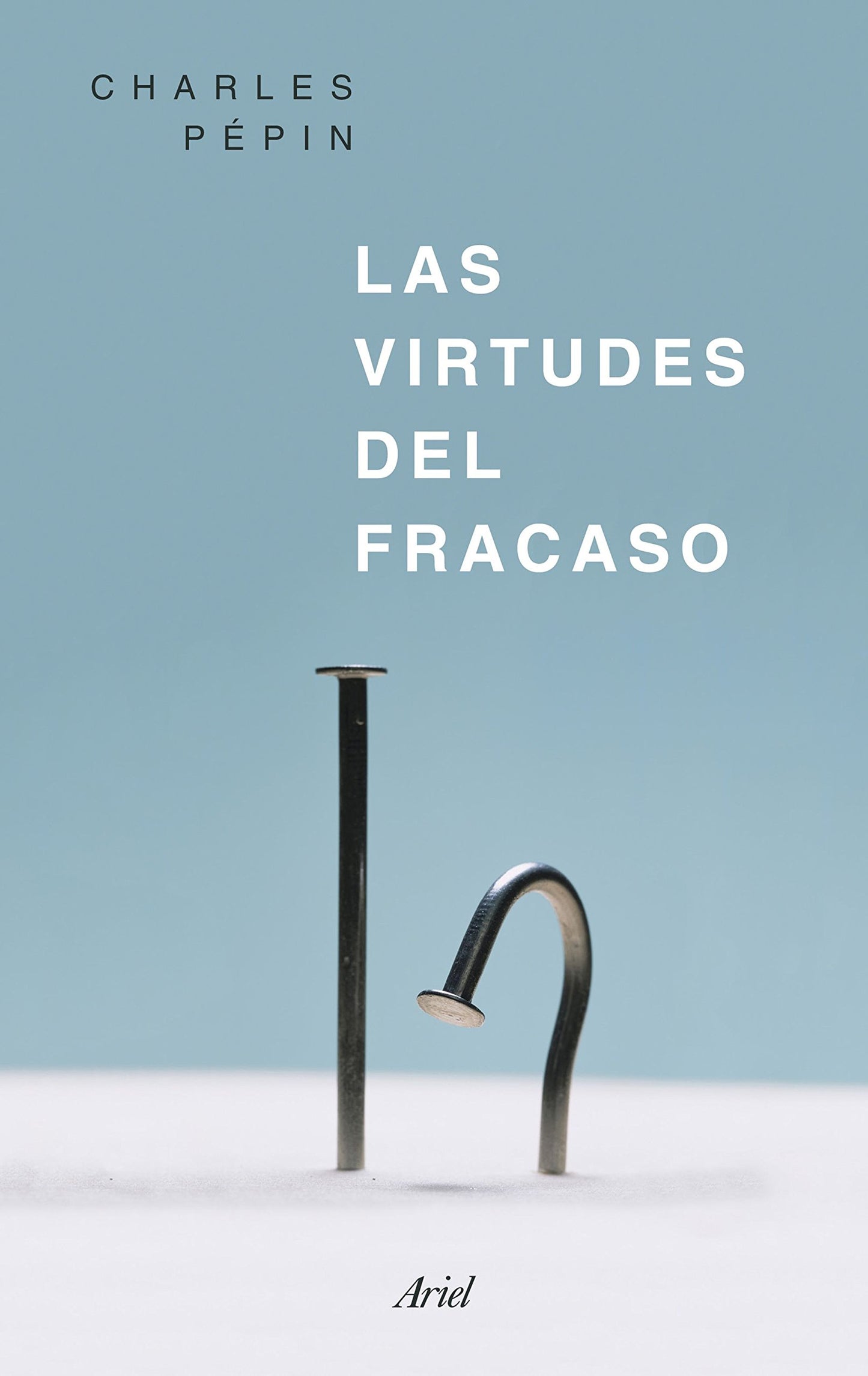 Las virtudes del fracaso (Ariel)