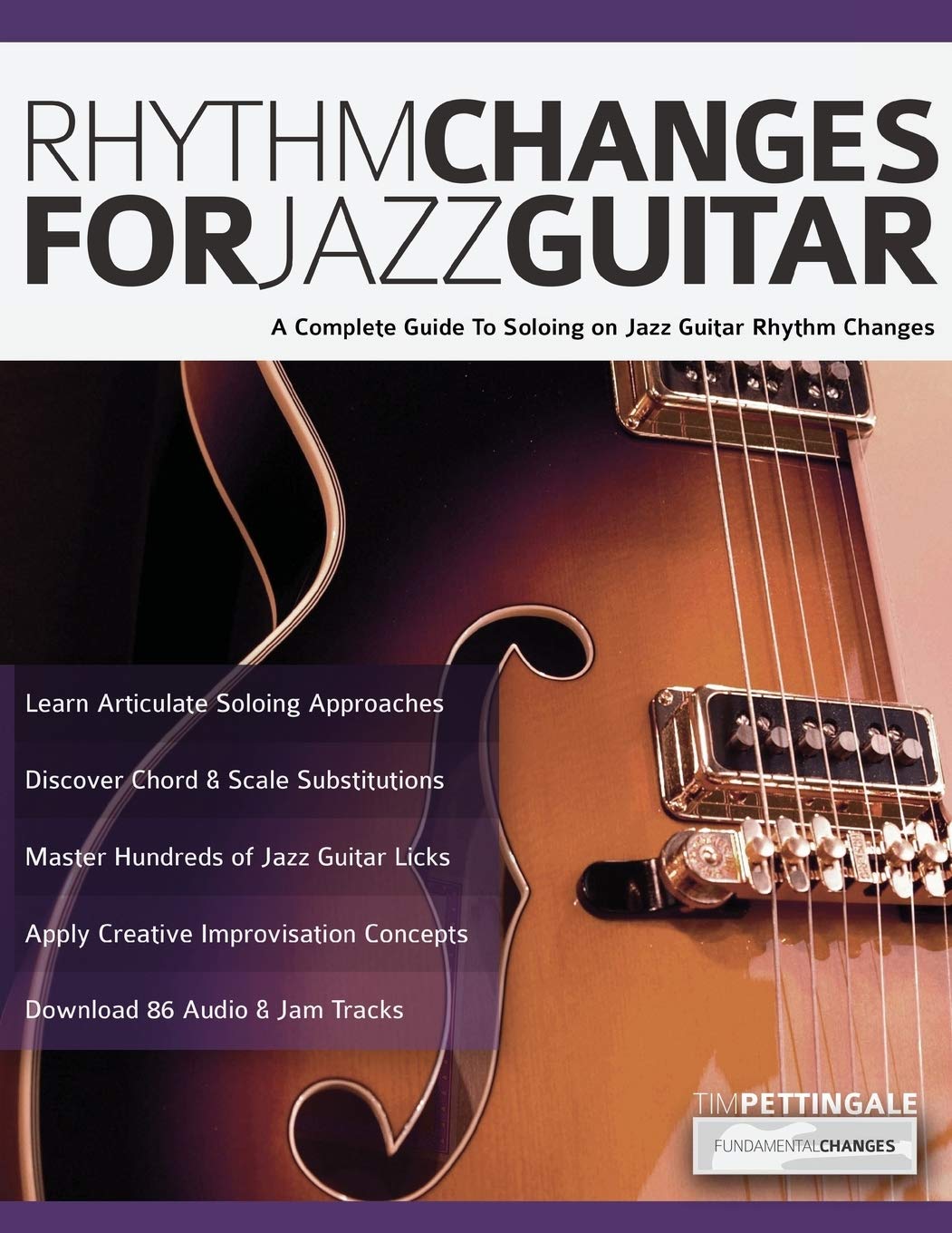 Libro: Rhythm Changes for Jazz Guitar: A Complete Guide to Soloing on Jazz Guitar Rhythm Changes (Learn How to Play Jazz Guitar)
