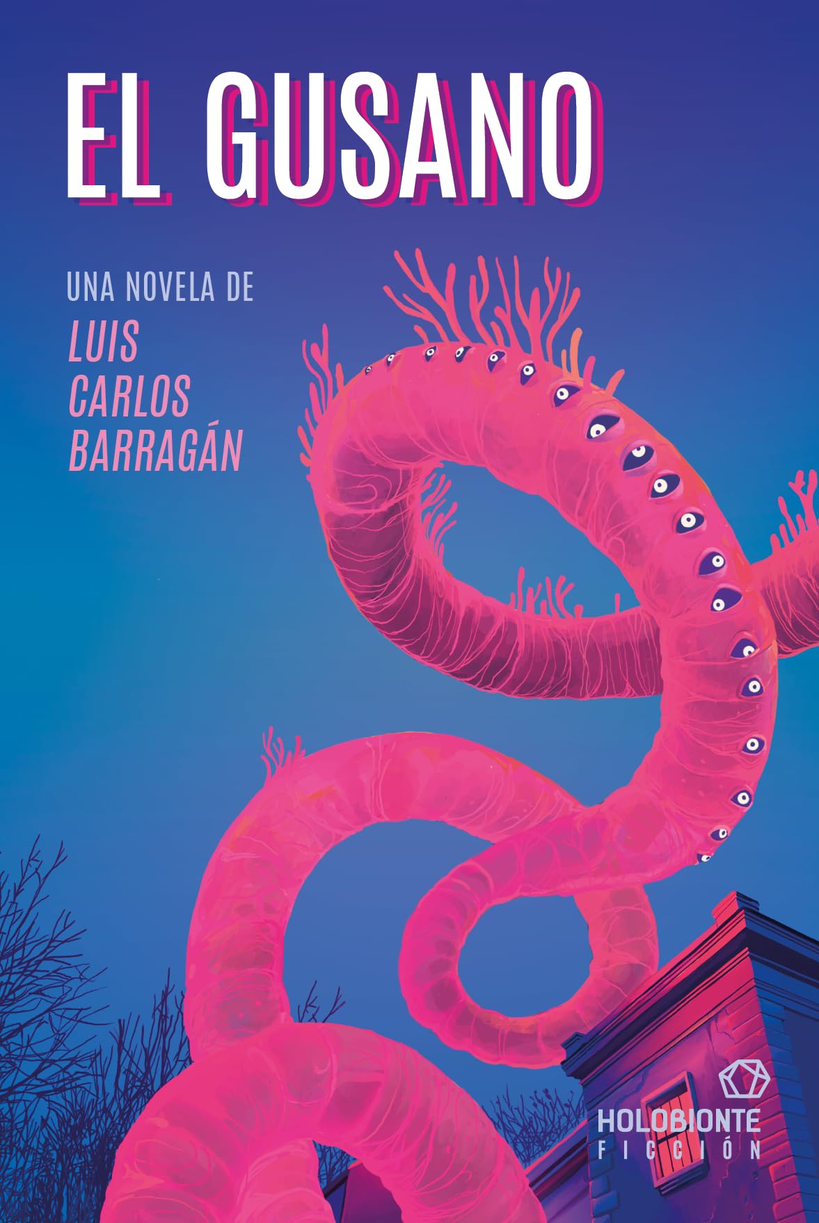 Libro: El gusano (FICCION)
